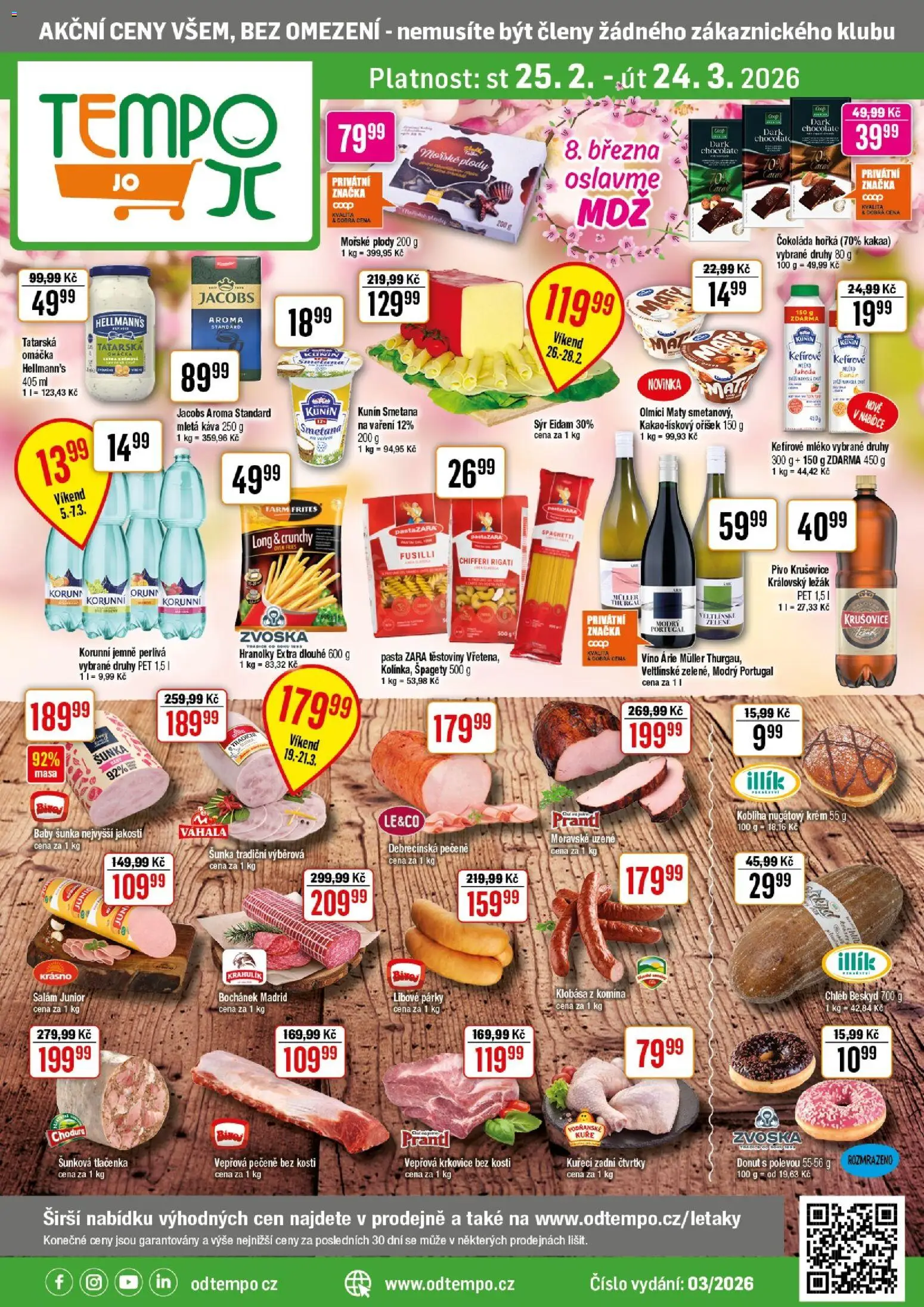 Náhled nabídky: Tempo Leták - JO platný od 25.02.2026 - Čokoláda, Těstoviny, Chléb, Krušovice, Kobliha, Šunka, Kefírové mléko, Hellmann's