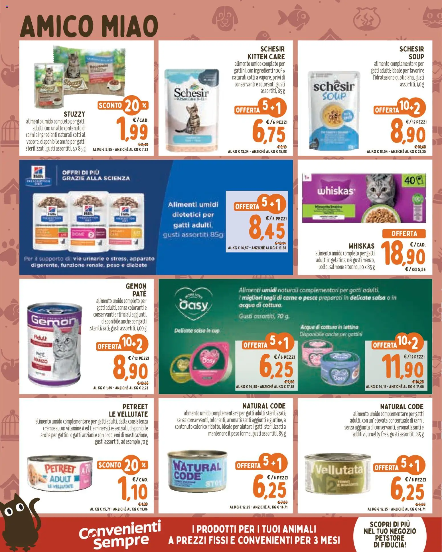 Anteprima dell'opuscolo Conad volantino PetStore Lombardia dal negozio Conad valido da 07/10/2026 - Acqua, Pesce, Carne, Salmone, Salsa, Ingredienti, Paté