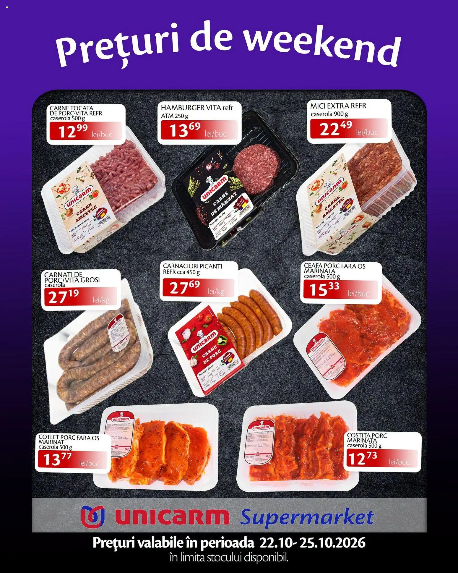 Previzualizarea de cataloage: Unicarm Unicarm Catalog Prețuri de weekend valabil de la 22.10.2026 - Mici, Hamburger, Vită, Cârnați, Caserola, Cotlet, Cotlet porc, Carne tocată