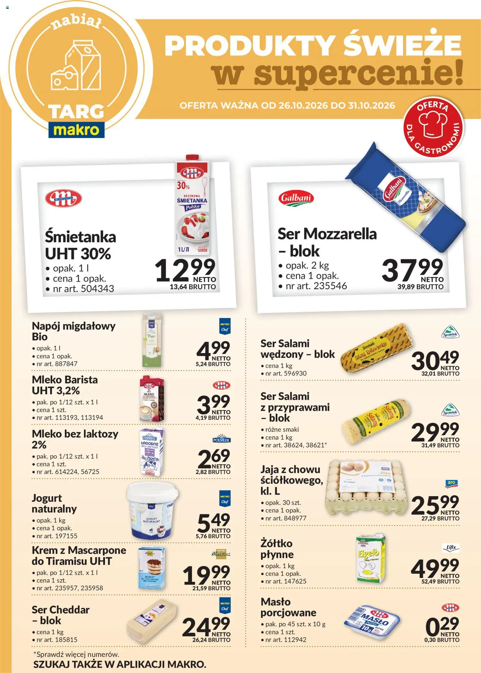 Pogląd gazetki "Makro gazetka - Oferta świeża w super cenach" ze sklepu Makro ważnej od 26.10.2026 - Masło, Mleko, Mascarpone, Mleko bez laktozy, Salami, Ser cheddar, Cheddar, Jaja
