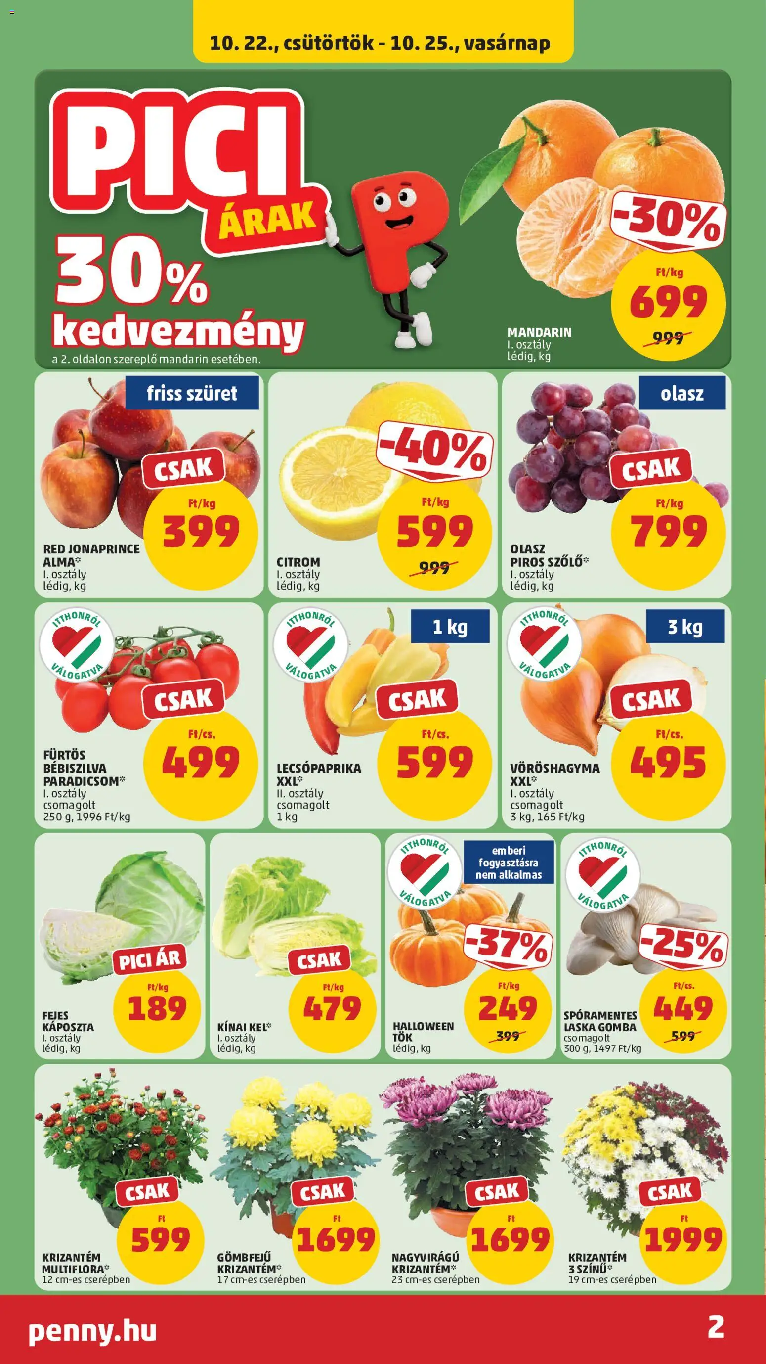 PENNY - PENNY akciós újság megtekintése, amely érvényes 2026.10.22.-től - Halloween tök, Tök, Paradicsom, Káposzta, Vöröshagyma, Fejes káposzta, Laskagomba, Lecsópaprika