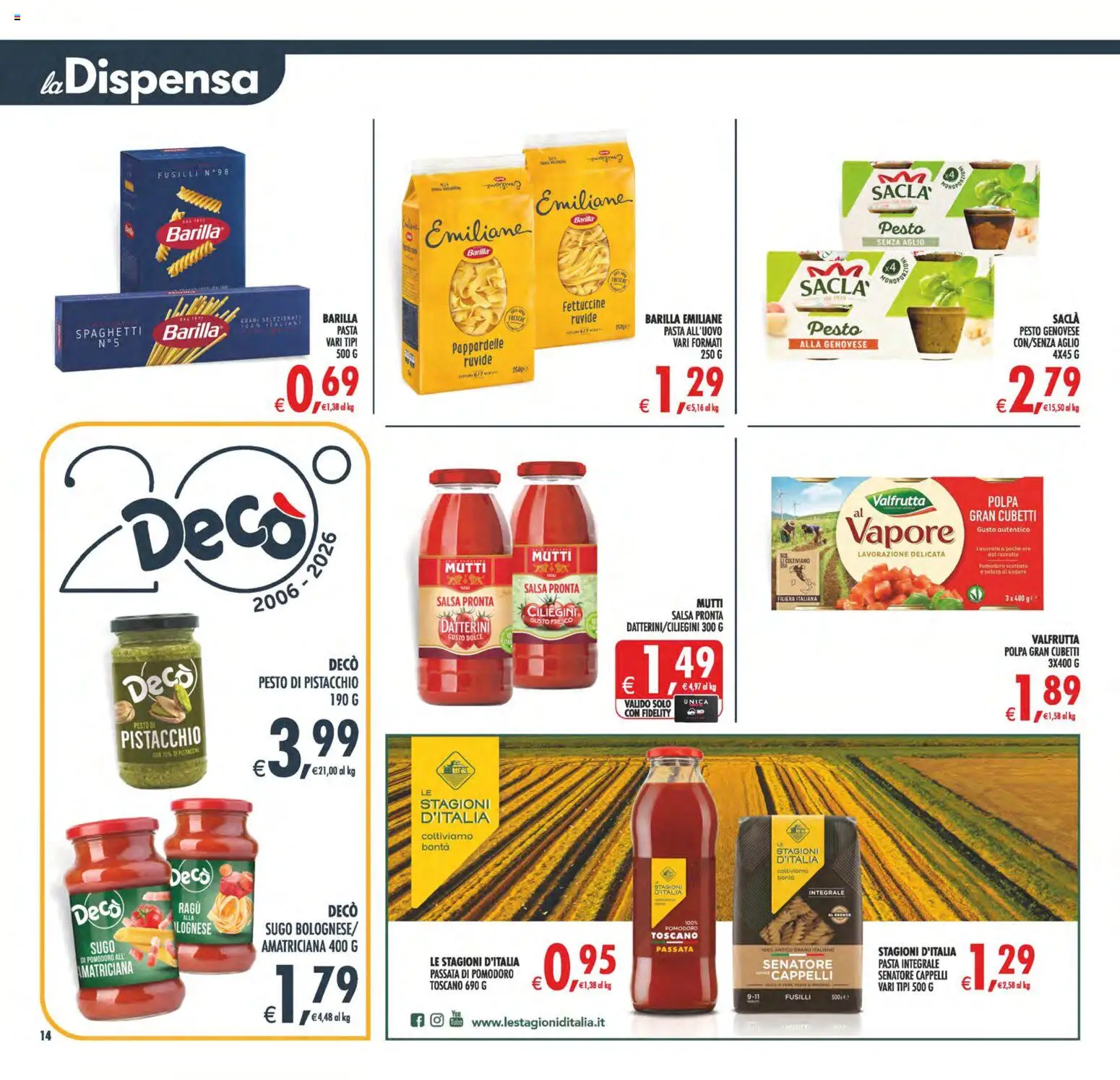 Anteprima dell'opuscolo Decò volantino Maxistore, Supermercati Lipari dal negozio Decò valido da 23/10/2026 - Pasta, Ragú, Barilla, Pistacchio, Fettuccine, Fusilli, Salsa, Mutti salsa