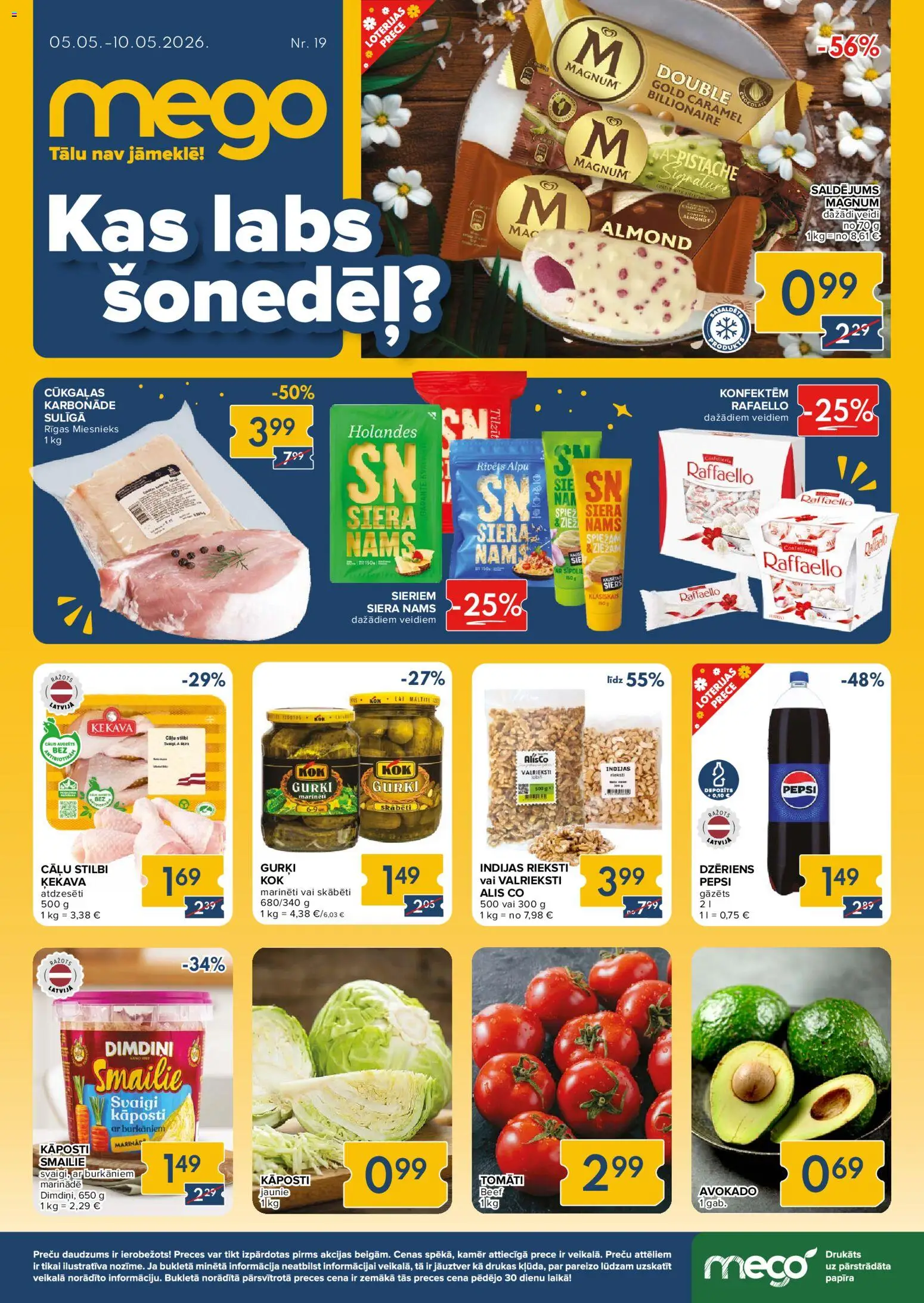 Skatīt Mego akciju bukletu, derīgs no 05.05.2026.