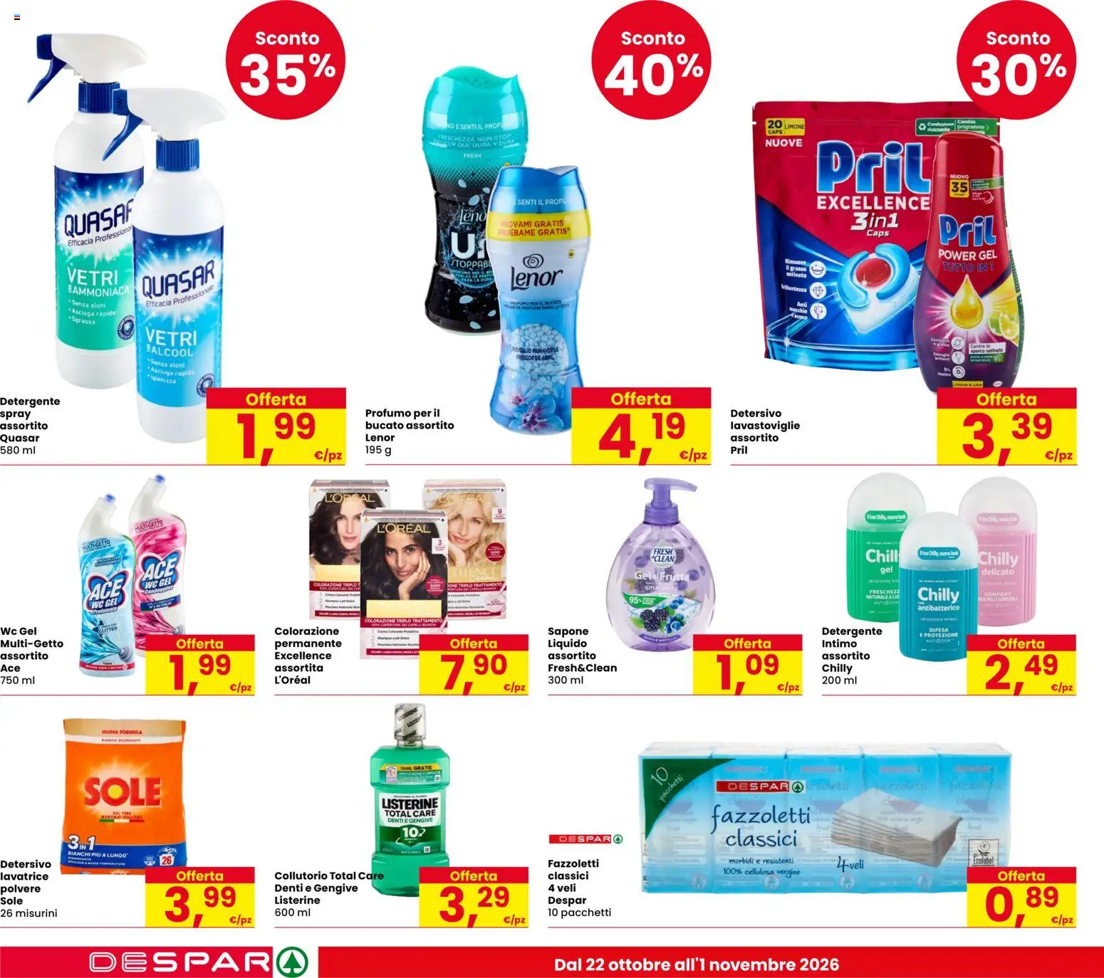 Anteprima dell'opuscolo Despar volantino Due Carrare dal negozio Despar valido da 22/10/2026 - Lavatrice, Lavastoviglie, WC, Collutorio, Intimo, Sapone, Detergente, Listerine