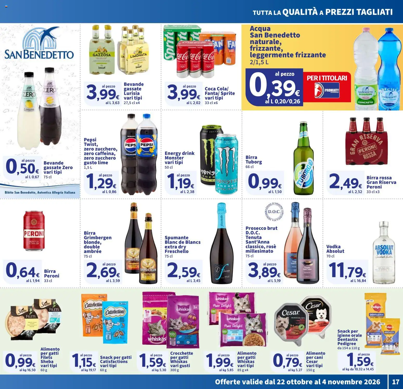 Anteprima dell'opuscolo SIGMA volantino Superstore dal negozio SIGMA valido da 22/10/2026 - Birra, Prosecco, Vodka, Pepsi, Sprite, Spumante, Bevande, Igiene orale