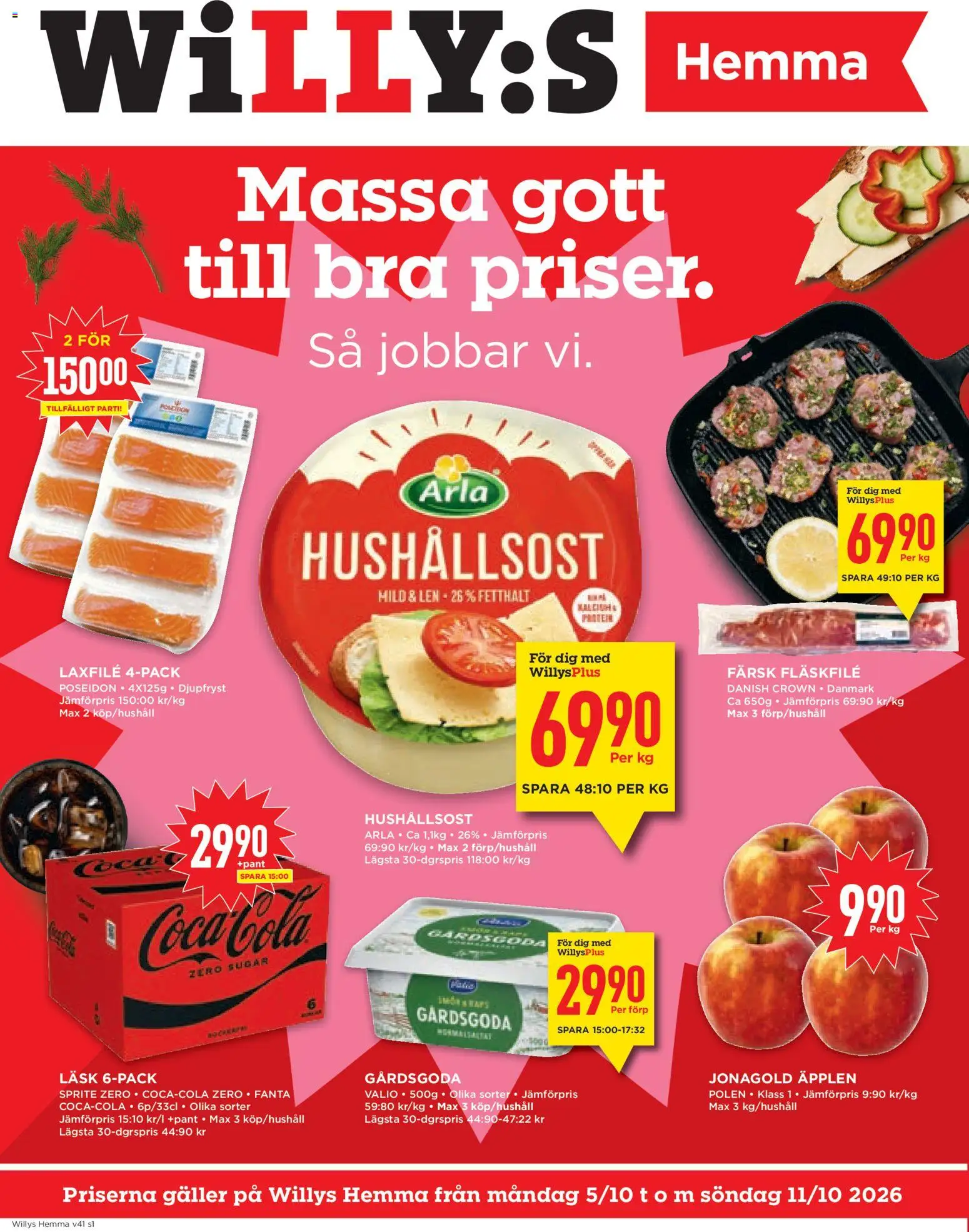 Förhandsgranska reklamblad Willys erbjudanden Hemma från butik Willys gäller från 05/10/2026 - Äpplen, Coca cola, Galler, Fanta, Sprite, Hushållsost, Fläskfilé, Laxfilé