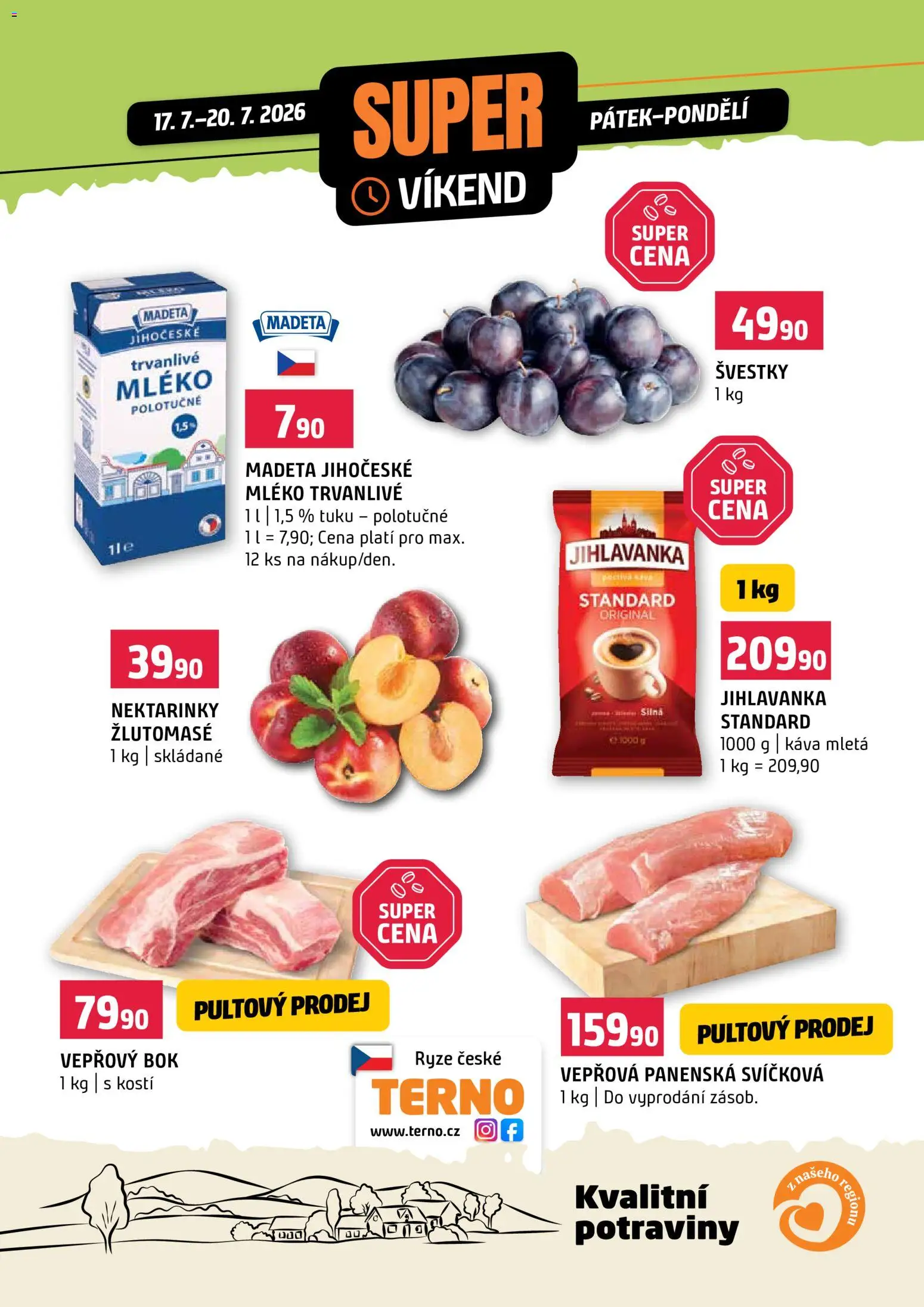 Náhled nabídky: Terno Terno leták - Super víkend platný od 17.07.2026 - Potraviny, Káva, Mléko, Rýže, Vepřový bok, Švestky, Nektarinky, Trvanlivé mléko