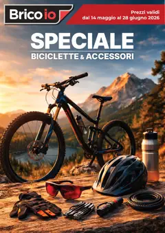 Anteprima dell'opuscolo Brico io volantino Bici e Accessori dal negozio Brico io valido da 14/05/2026