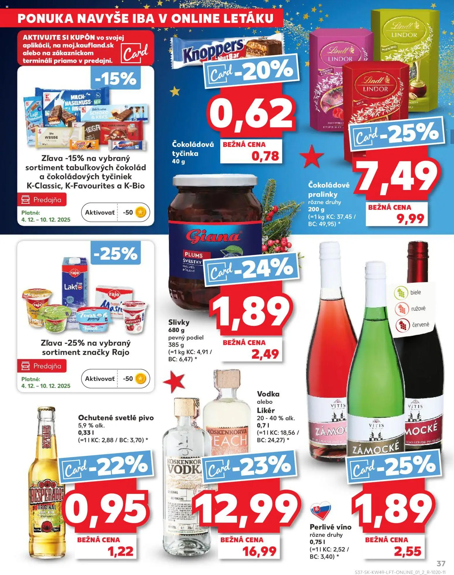 Náhľad Kaufland letáku platného od 04.12.2025 - Pivo, Víno, Vodka, Lindt, Desperados, Lindor, Slivky, Perlivé víno