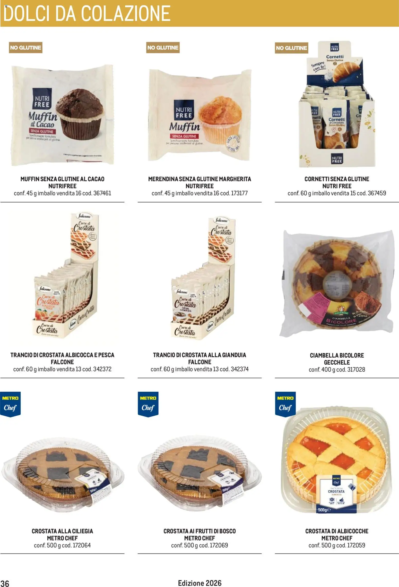 Anteprima dell'opuscolo Metro volantino Hotel dal negozio Metro valido da 31/08/2026 - Senza glutine, Dolci, Ciambella, Pesca, Albicocche, Frutti di bosco, Cacao, Tè