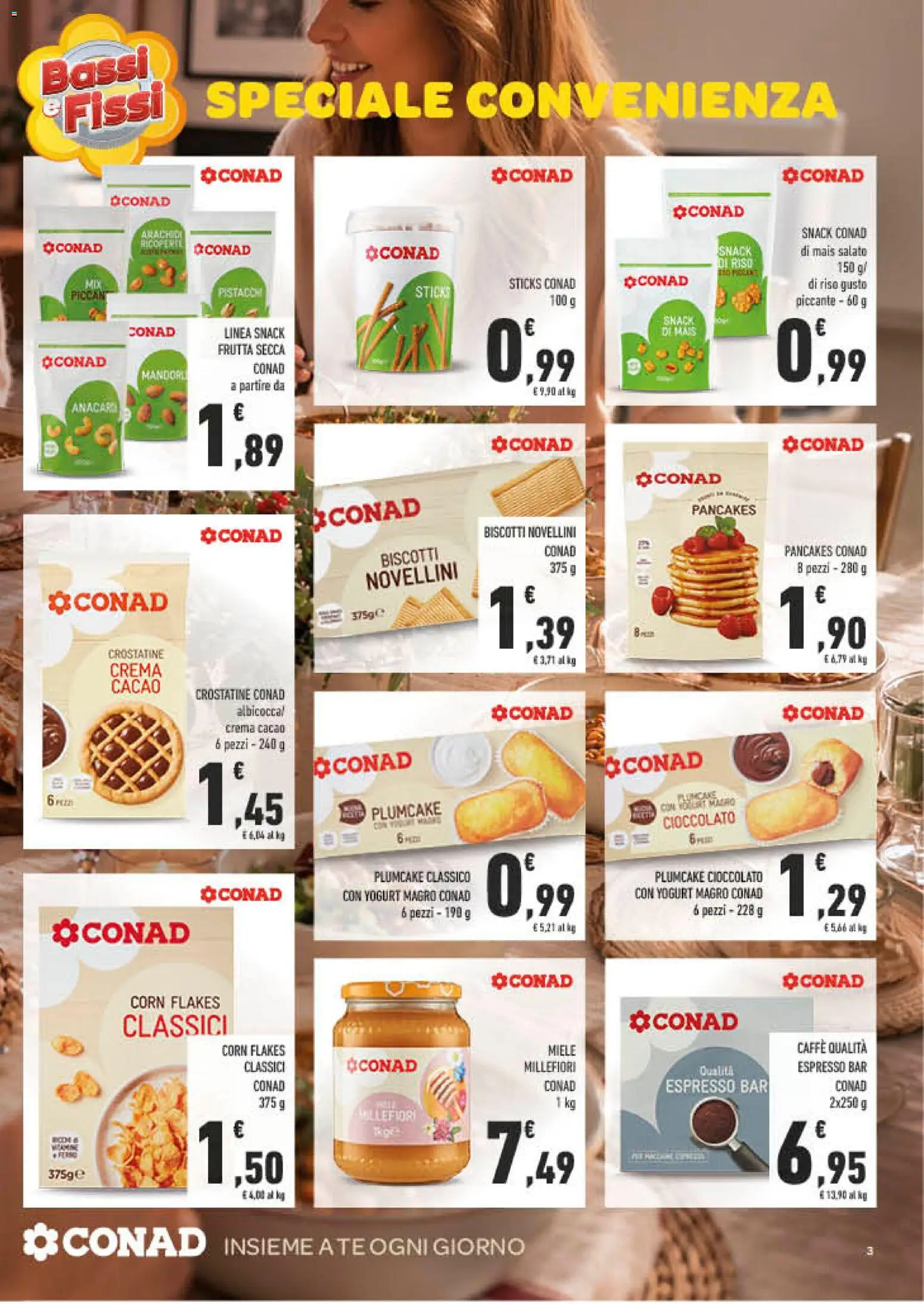 Anteprima dell'opuscolo Spazio Conad volantino Tutto il buono è di casa dal negozio Spazio Conad valido da 28/10/2026 - Caffè, Biscotti, Cioccolato, Frutta, Plumcake, Cacao, Tè, Yogurt magro