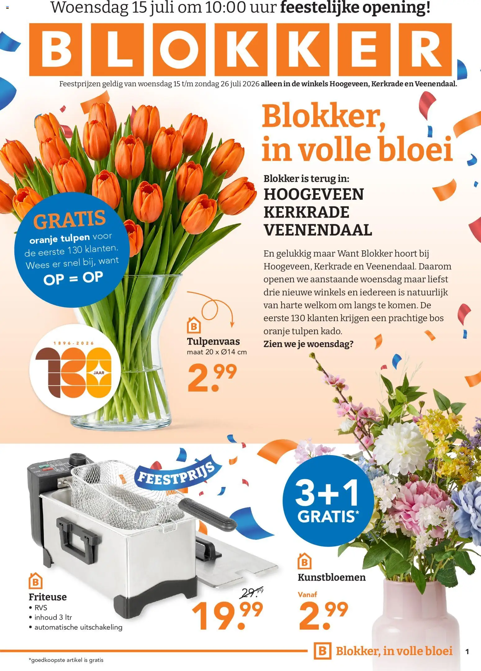 Voorbeeld van Blokker folder - Feestelijke opening van winkel Blokker geldig vanaf 15-07-2026 - Kunstbloemen, Tulpen, Friteuse