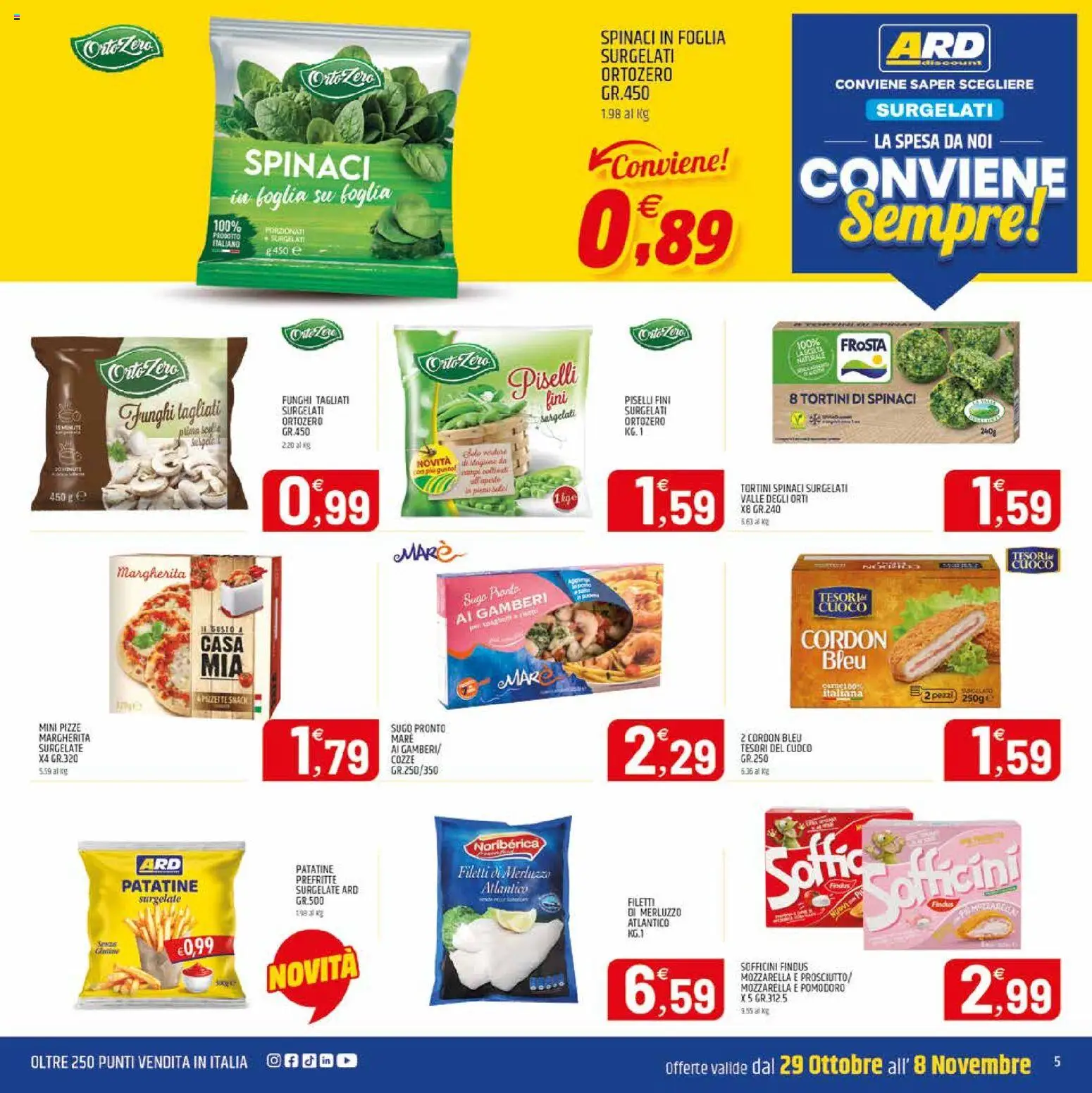 Anteprima dell'opuscolo ARD Discount volantino Sardegna dal negozio ARD Discount valido da 29/10/2026 - Funghi, Pomodoro, Mozzarella, Merluzzo, Cozze, Patatine, Spinaci, Gamberi