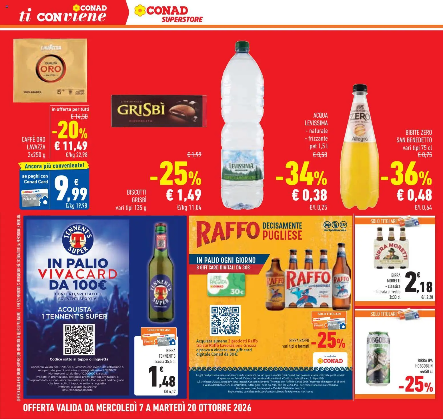 Anteprima dell'opuscolo Conad volantino Superstore Lombardia dal negozio Conad valido da 07/10/2026 - Gioco, Acqua, Birra, Lavazza, Tennent's, Birra Moretti, Birra Raffo, Bibite