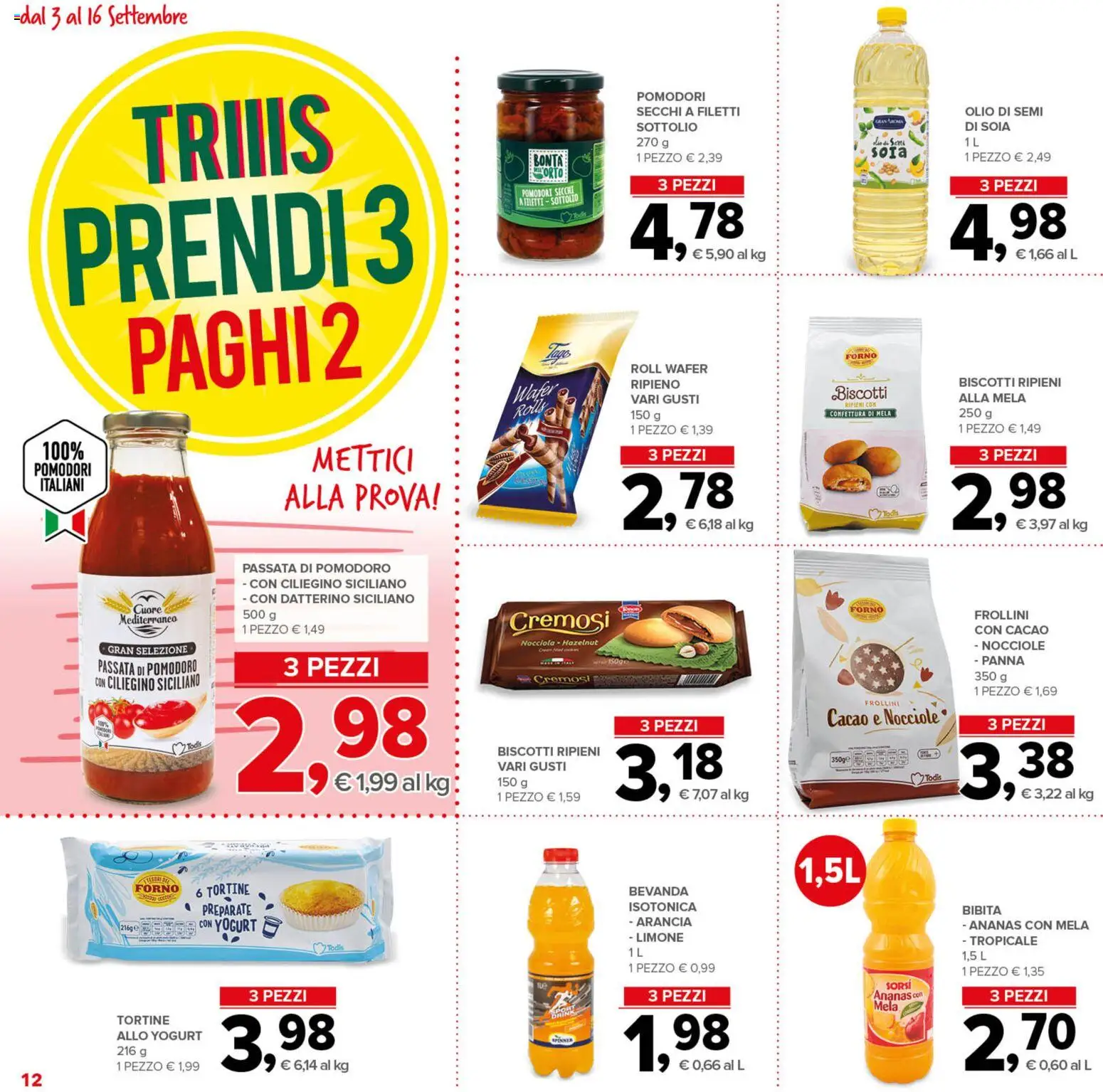 Anteprima dell'opuscolo Todis volantino Sicilia dal negozio Todis valido da 03/09/2026 - Forno, Limone, Pomodoro, Yogurt, Ananas, Nocciole, Panna, Frollini