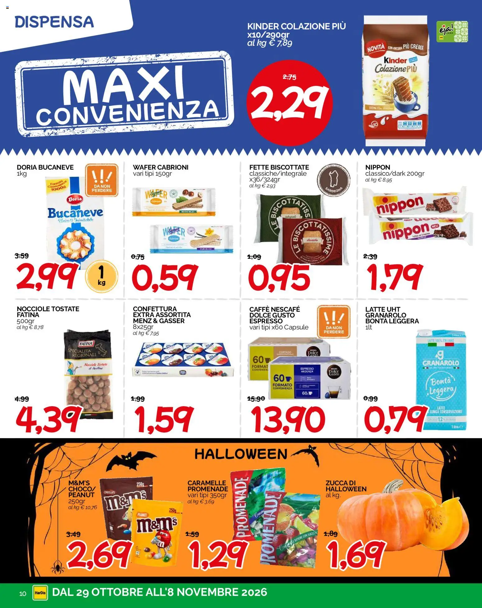 Anteprima dell'opuscolo HarDis volantino dal negozio HarDis valido da 29/10/2026 - Crema, Caffè, Latte, Caramelle, Nocciole, Fette biscottate, Nescafé, Succo