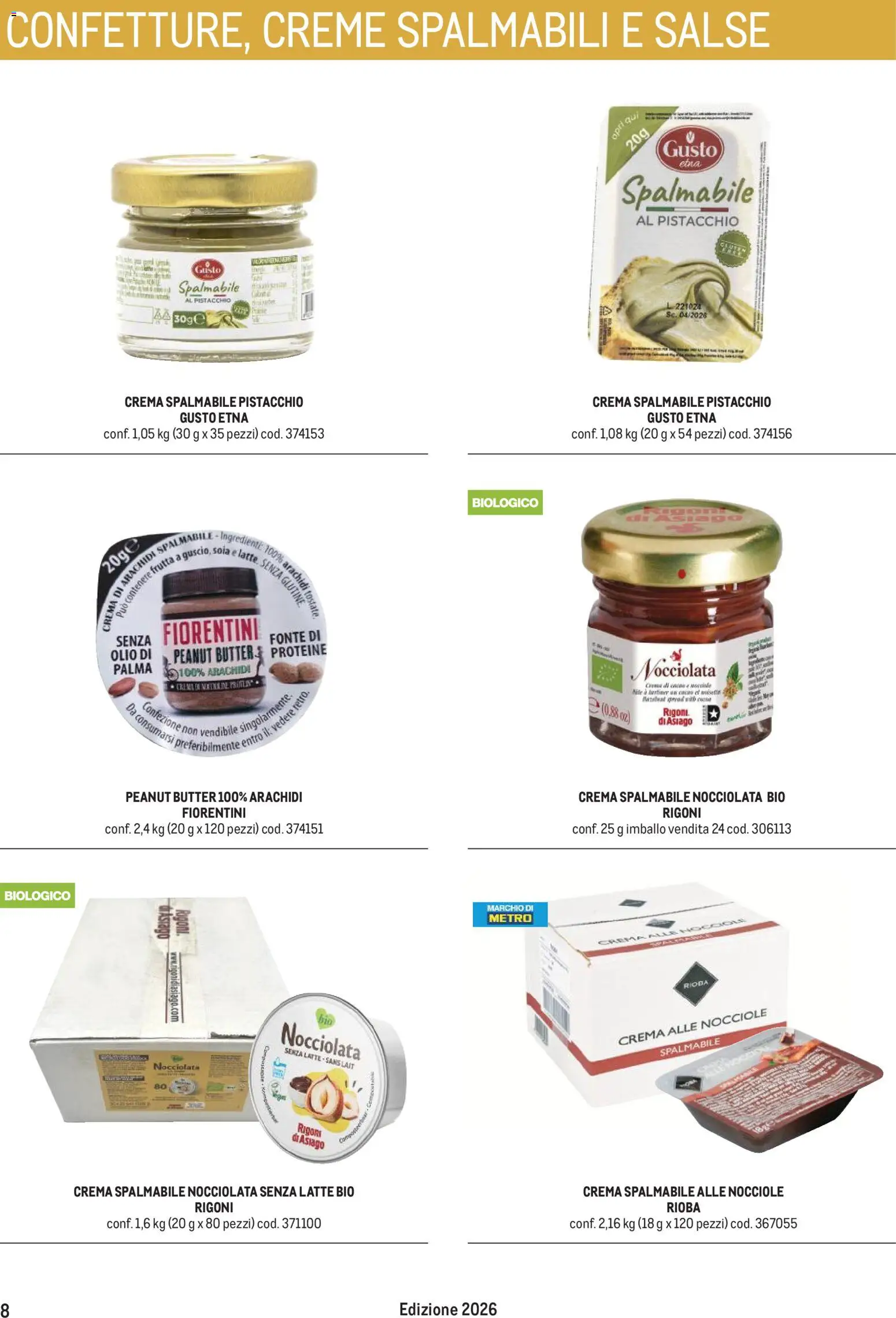Anteprima dell'opuscolo Metro volantino Hotel dal negozio Metro valido da 31/08/2026 - Crema, Latte, Frutta, Olio, Pistacchio, Arachidi, Nocciole, Salse