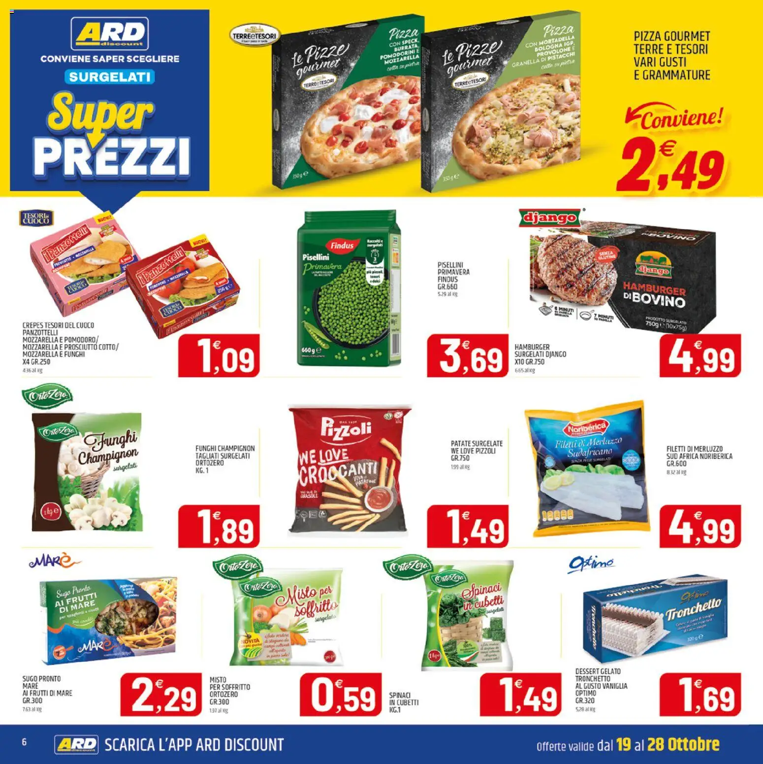 Anteprima dell'opuscolo ARD Discount volantino Sardegna dal negozio ARD Discount valido da 19/10/2026 - Hamburger, Mozzarella, Merluzzo, Prosciutto, Patate, Frutti di mare, Sugo, Pomodorini
