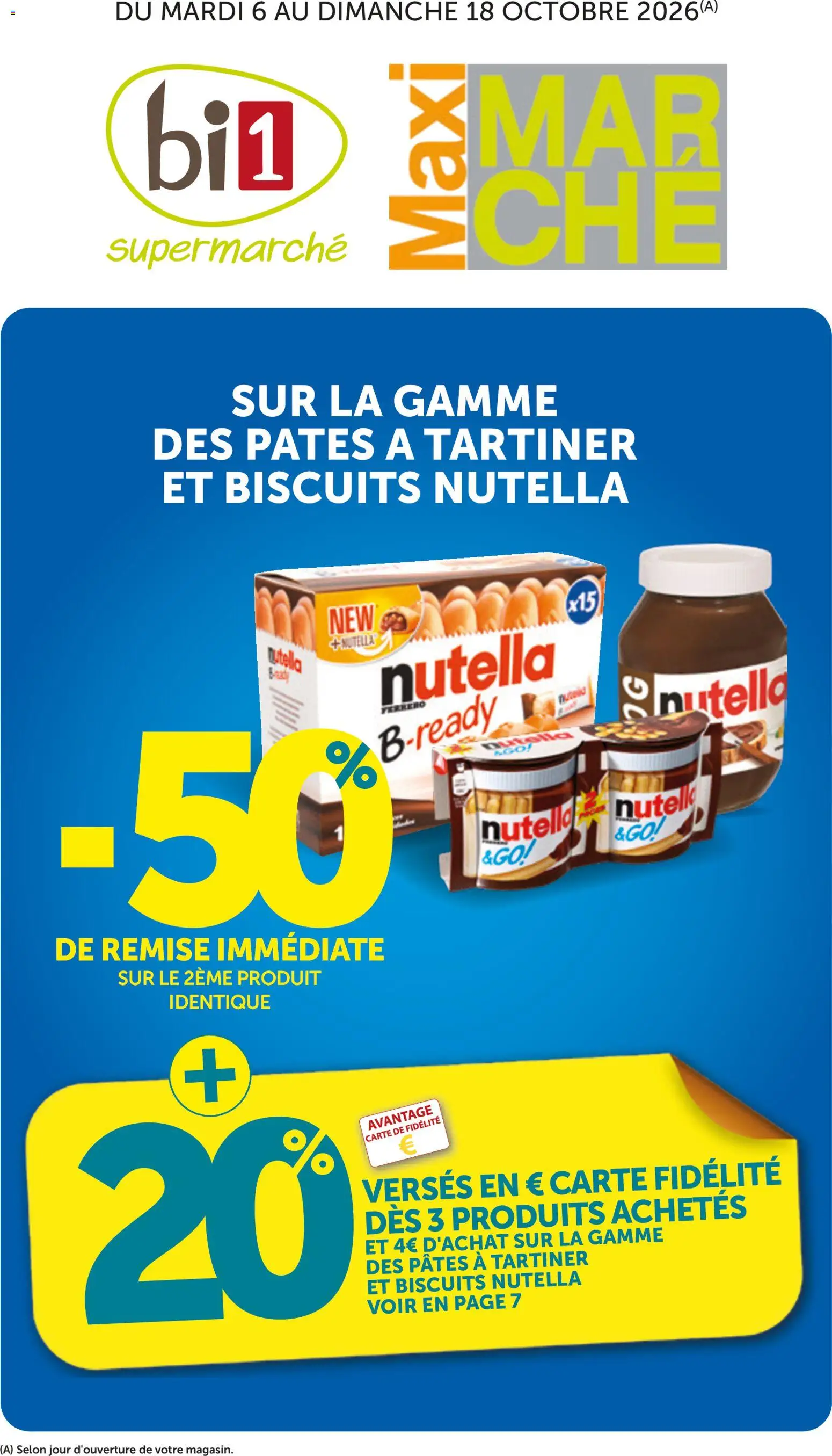 Prévisualisation de bi1 Catalogue maxi marché du magasin bi1 formulaire valide 06/10/2026 - Nutella, Pâtes, Biscuits