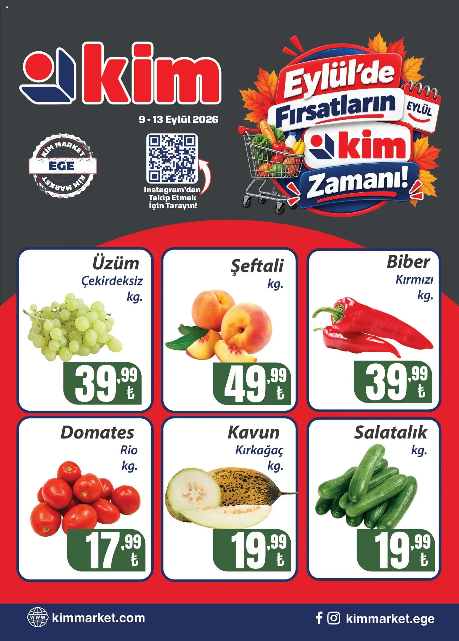 Kim Market Kim Market Katalog - Sebze ve meyve - Ege 09.09.2026 - Broşürünün önizlemesi - Domates, Şeftali, Üzüm, Kavun, Salatalık, Biber