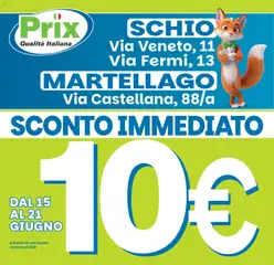 Anteprima dell'opuscolo Prix volantino Schio, Martellago dal negozio Prix valido da 15/06/2026