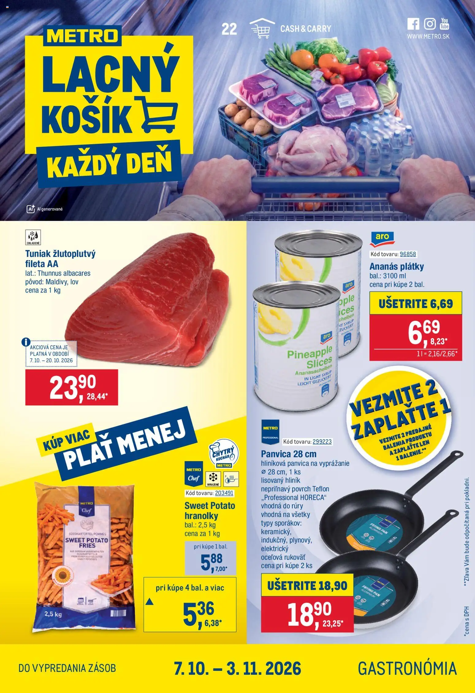 Náhľad Metro letáku platného od 07.10.2026 - Tuniak, Hranolky, Panvica, Ananás