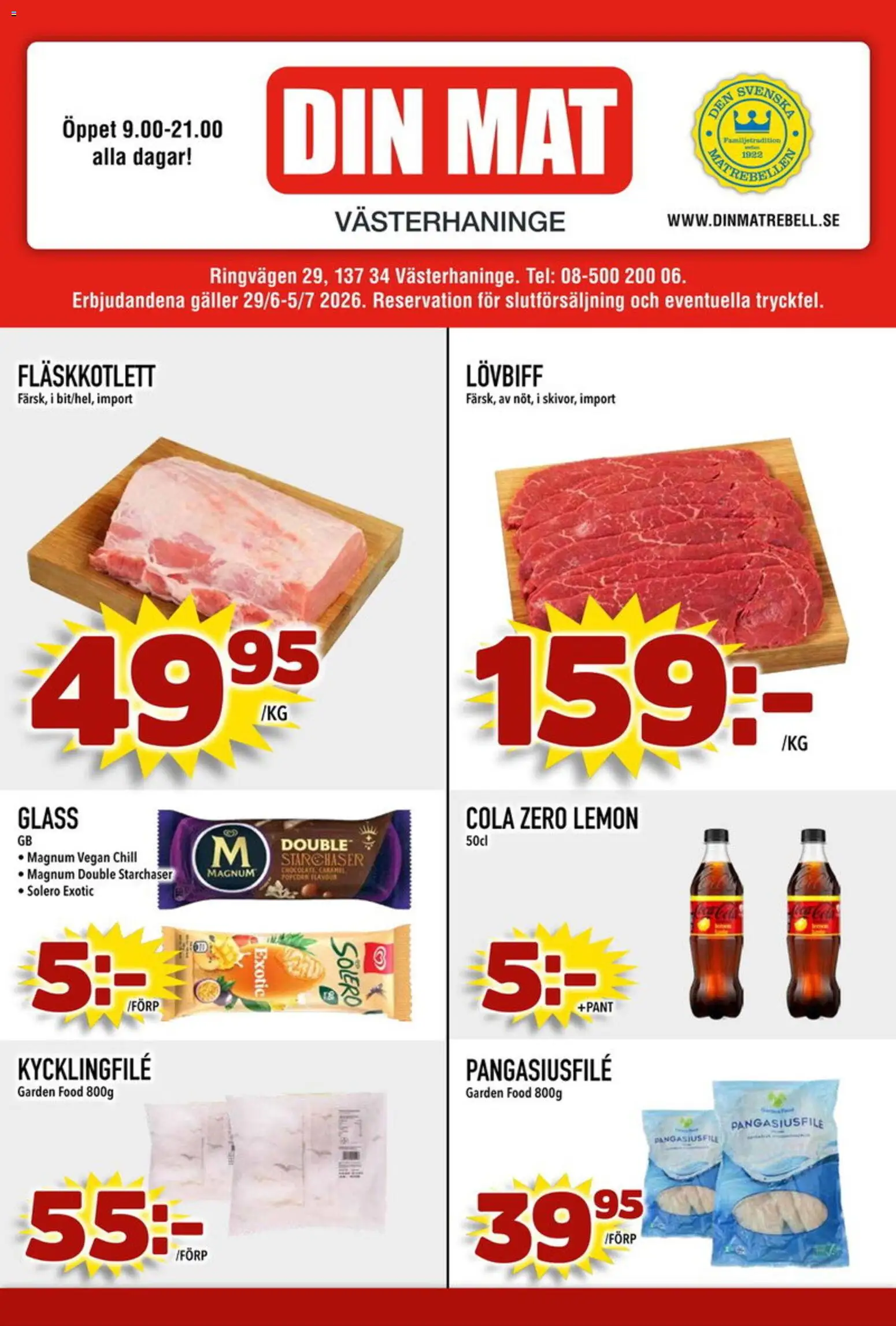 Förhandsgranska reklamblad Din Mat erbjudanden från butik Din Mat gäller från 06/07/2026 - Glass, Lövbiff, Popcorn, Kycklingfile, Galler, Fläskkotlett, Magnum