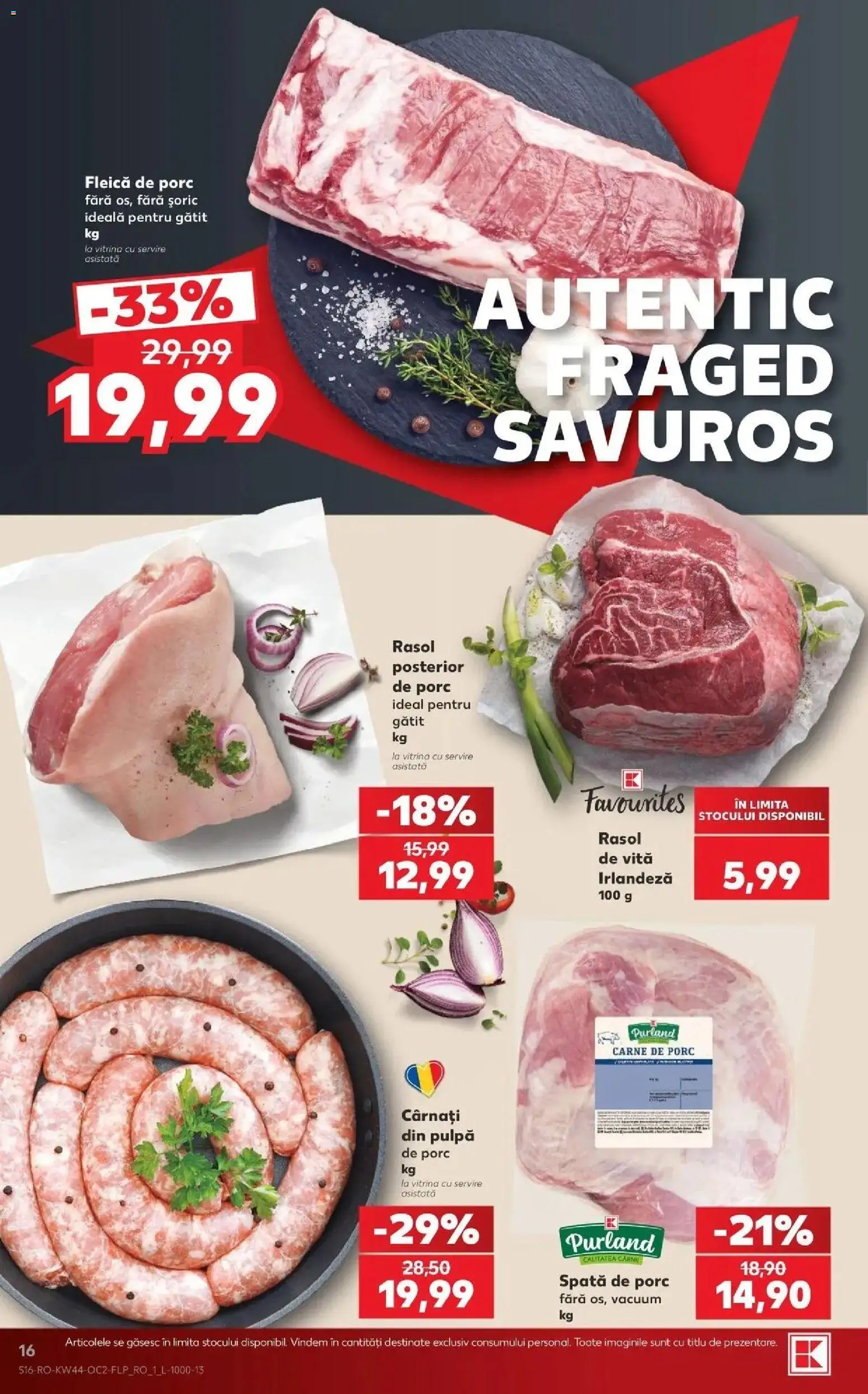 Previzualizarea de cataloage: Kaufland Kaufland Piatra Neamț valabil de la 28.10.2026 - Vită, Carne De Porc, Spata de porc, Cârnați, Rasol, Vitrină, Fleică