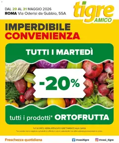 Anteprima dell'opuscolo Tigre volantino Amico Roma dal negozio Tigre valido da 19/05/2026