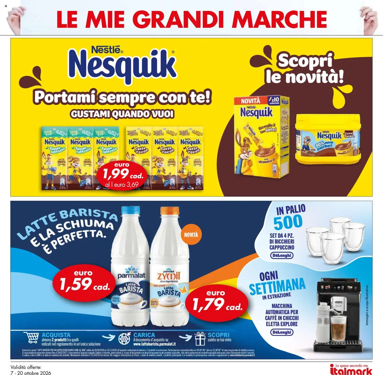 Anteprima dell'opuscolo Italmark volantino dal negozio Italmark valido da 07/10/2026 - Caffè, Cappuccino, Data, Cacao, Tè, Schiuma, Macchina automatica per caffè, Senza lattosio