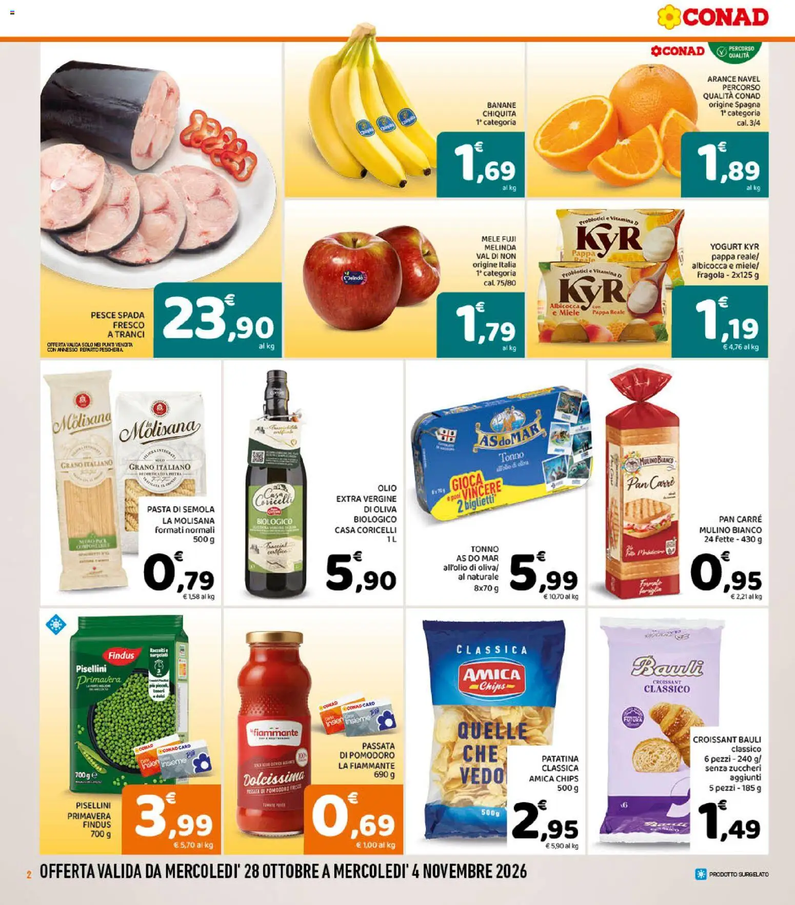 Anteprima dell'opuscolo Conad volantino Convenienza Più Campania dal negozio Conad valido da 28/10/2026 - Pomodoro, Croissant, Yogurt, Probiotici, Mele, Arance, Semola, Olio extra vergine