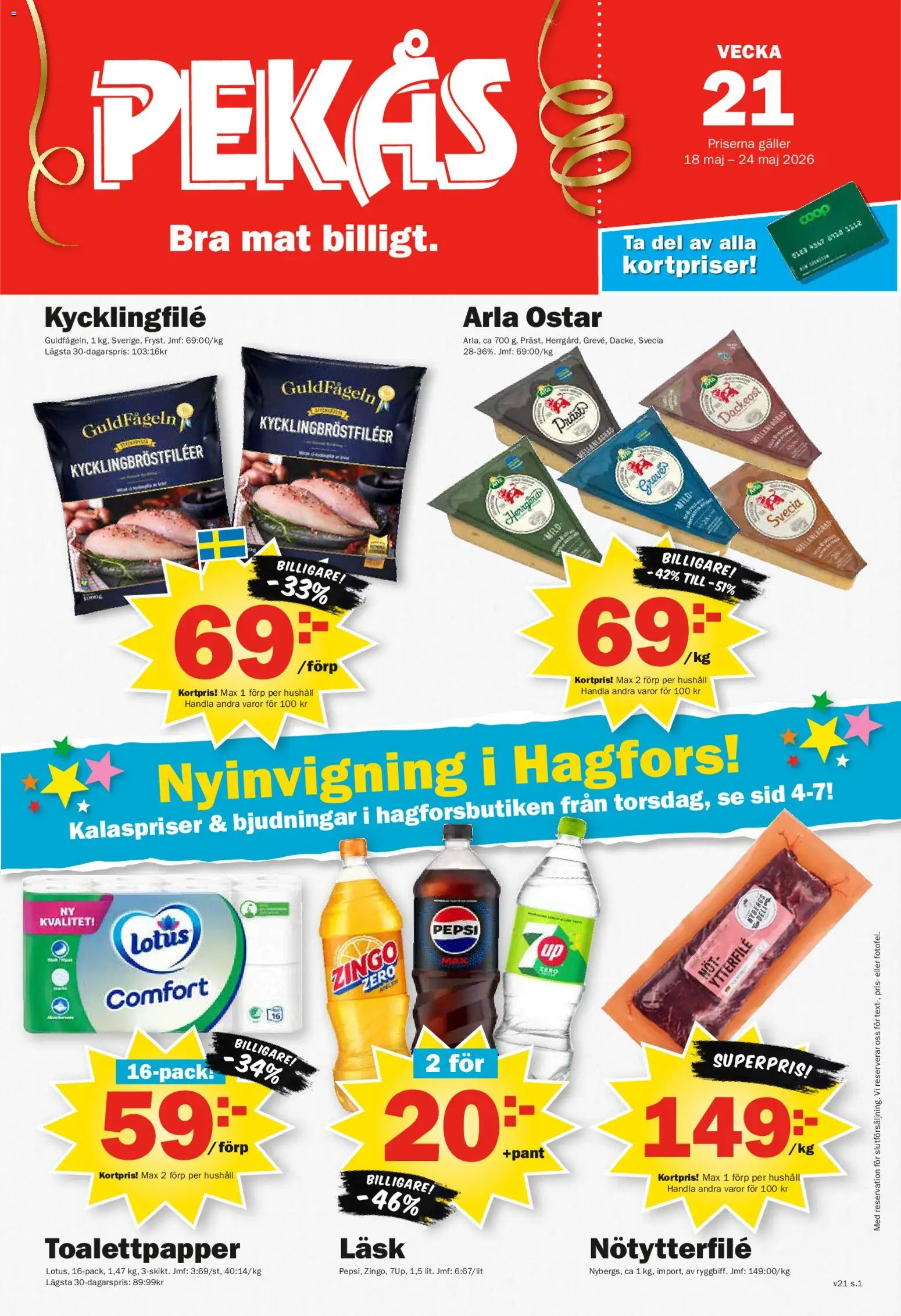 Förhandsgranska reklamblad Pekås erbjudanden från butik Pekås gäller från 18/05/2026 - Lotus, Pepsi, Kycklingfile, Toalettpapper, Galler, Zingo, Pepsi Zero