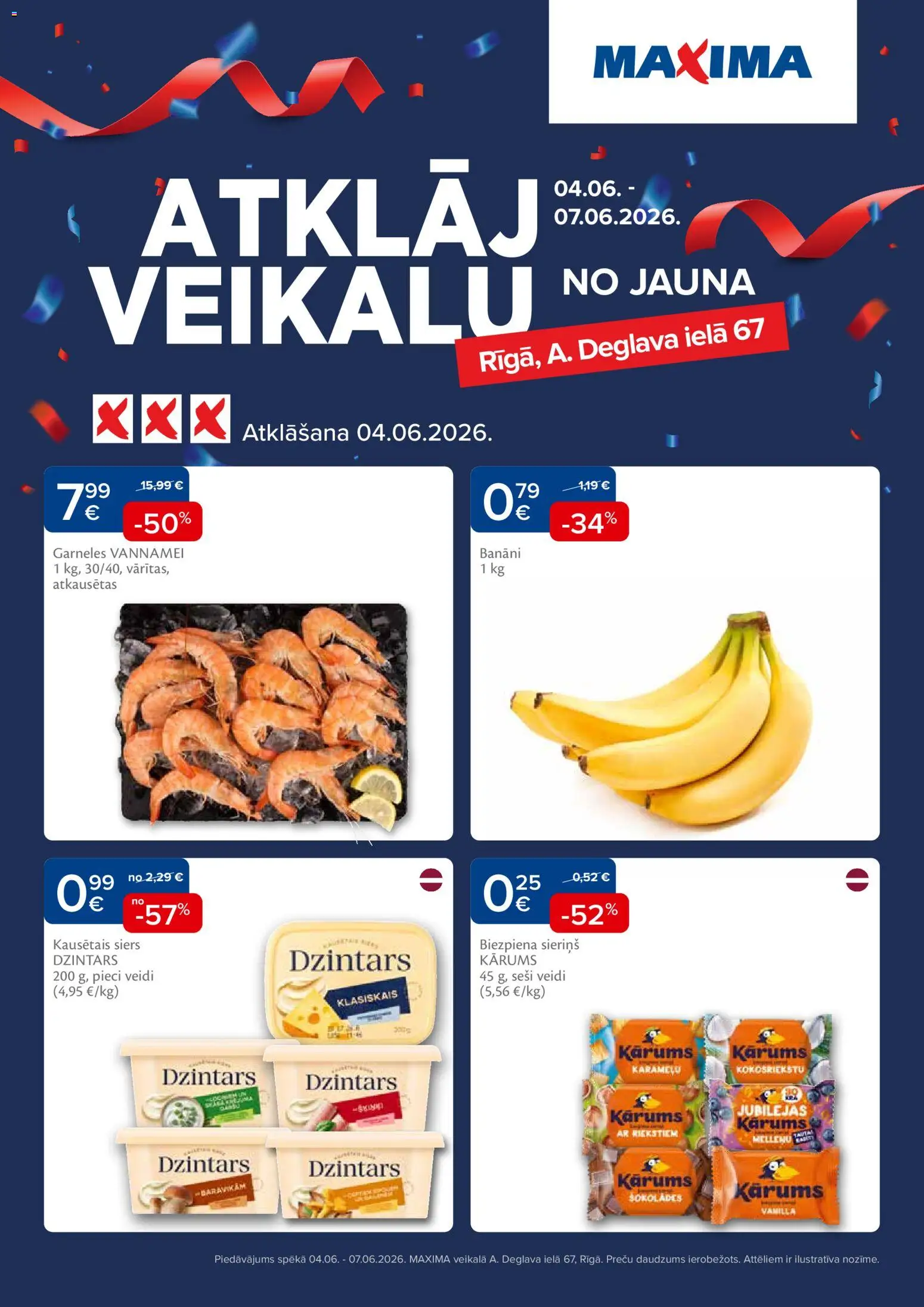 Skatīt Maxima akciju bukletu, derīgs no 04.06.2026.