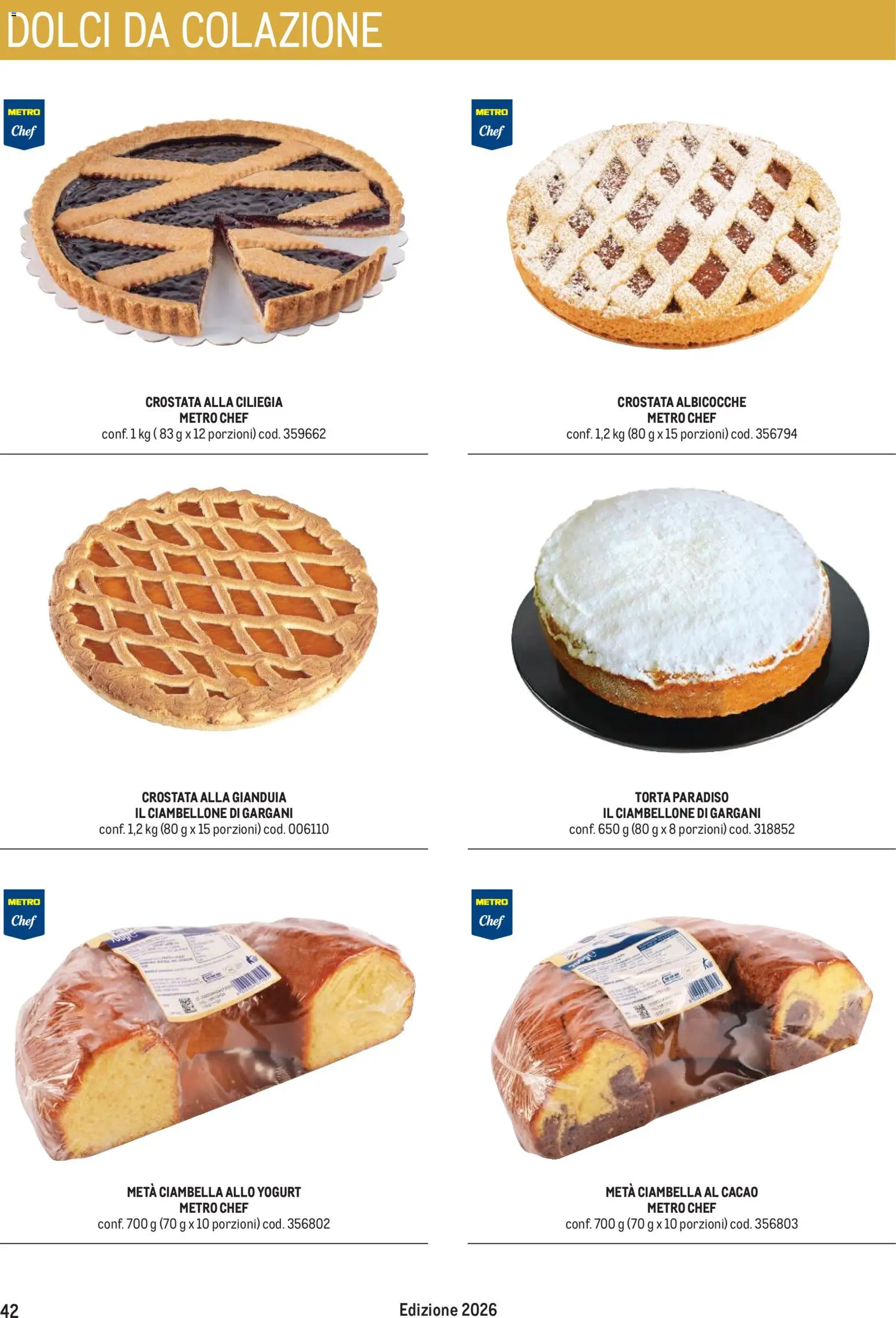 Anteprima dell'opuscolo Metro volantino Hotel dal negozio Metro valido da 31/08/2026 - Torta, Dolci, Ciambella, Yogurt, Albicocche, Cacao
