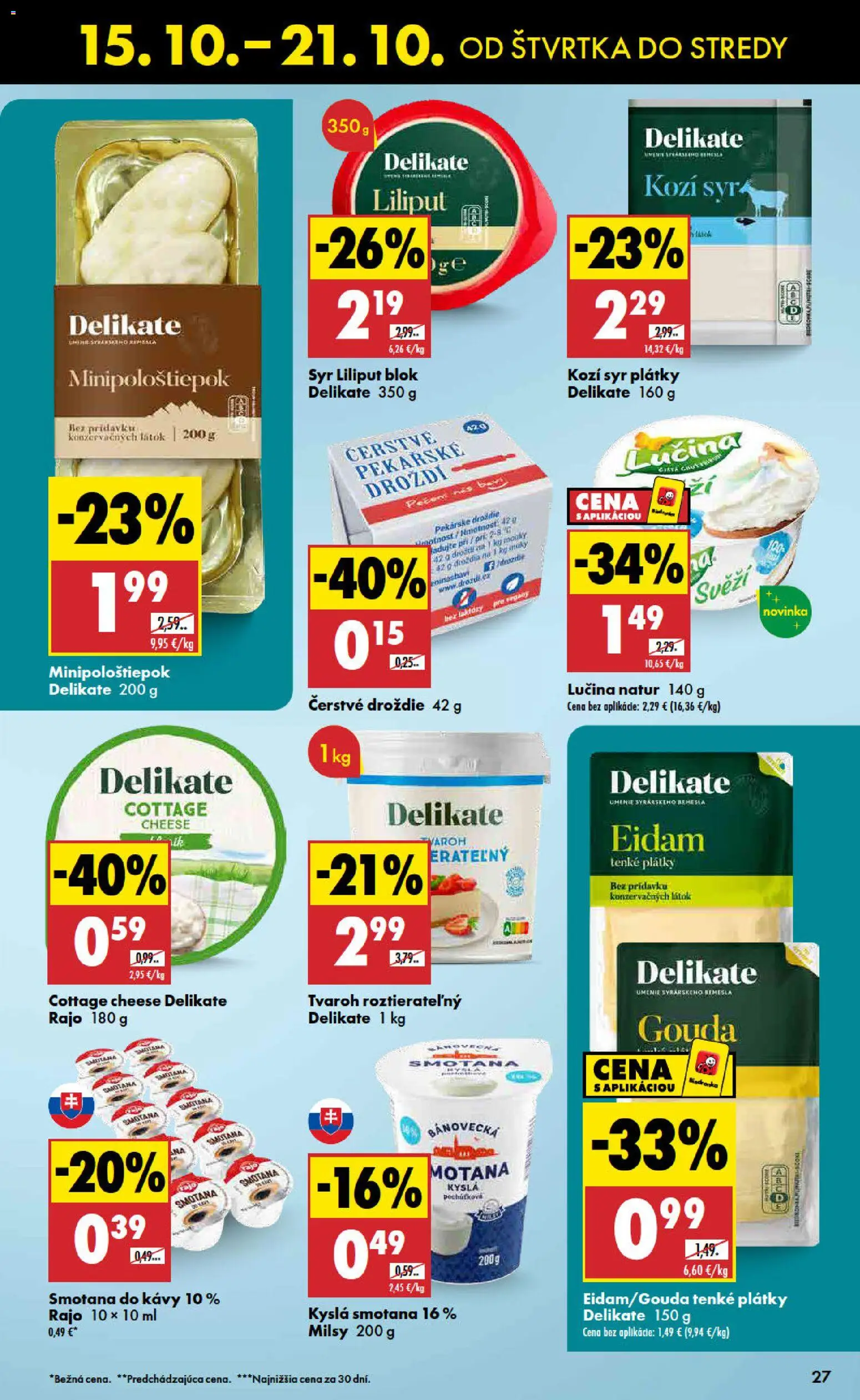 Náhľad Biedronka letáku platného od 15.10.2026 - Syr, Tvaroh, Cottage cheese, Cream cheese, Kyslá smotana, Kozí syr, Droždie, Eidam