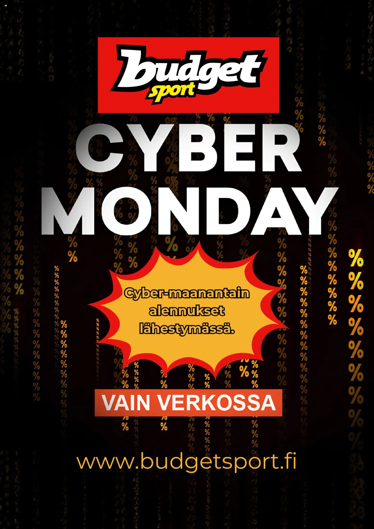 Kaupan Budget Sport Budget Sport Cyber Monday -ennakkoilmoitus esikatselu, voimassa 30/10/2026