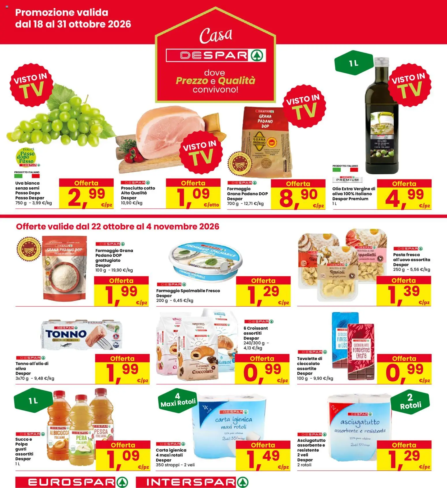Anteprima dell'opuscolo Eurospar volantino Carpi dal negozio Eurospar valido da 22/10/2026 - Pesca, Olio, Prosciutto, Uva, Pera, Formaggio spalmabile, Olio extra vergine, Asciugatutto