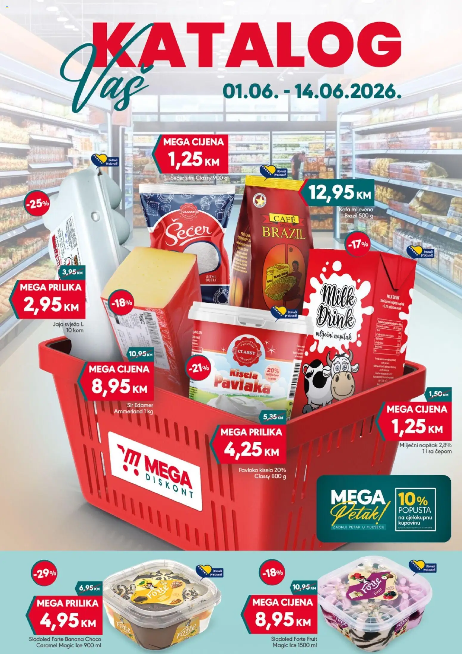 Pregled letka Mega Diskont Letak trgovine Mega Diskont vrijedi od 01.06.2026