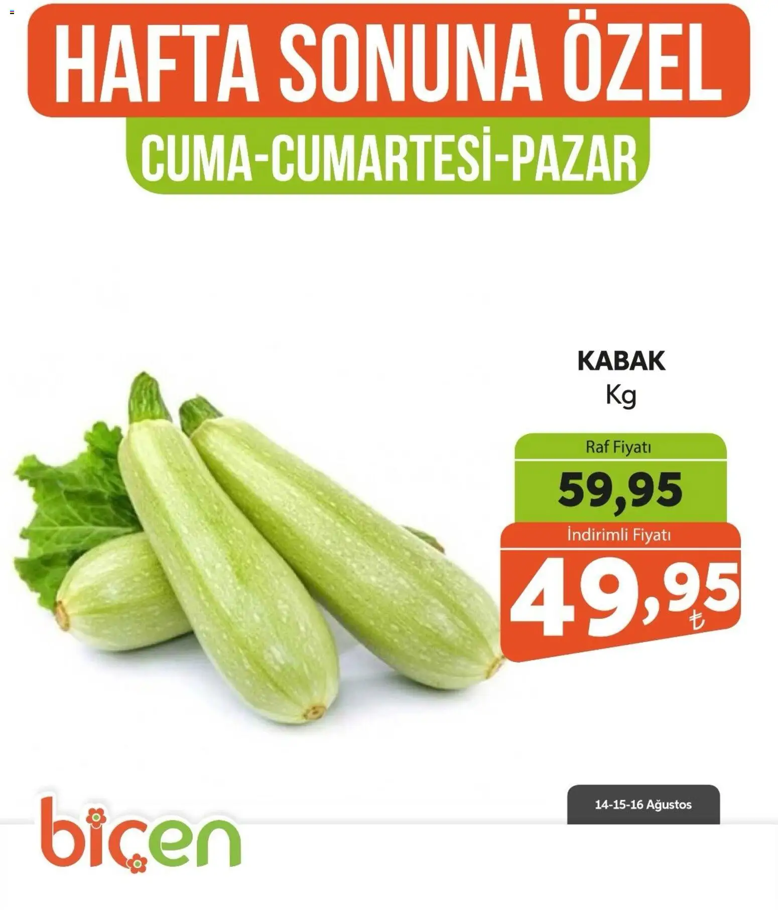 Biçen Market Biçen Market - Hafta Sonuna Özel - Sebze İndirimi 14.08.2026 - Broşürünün önizlemesi