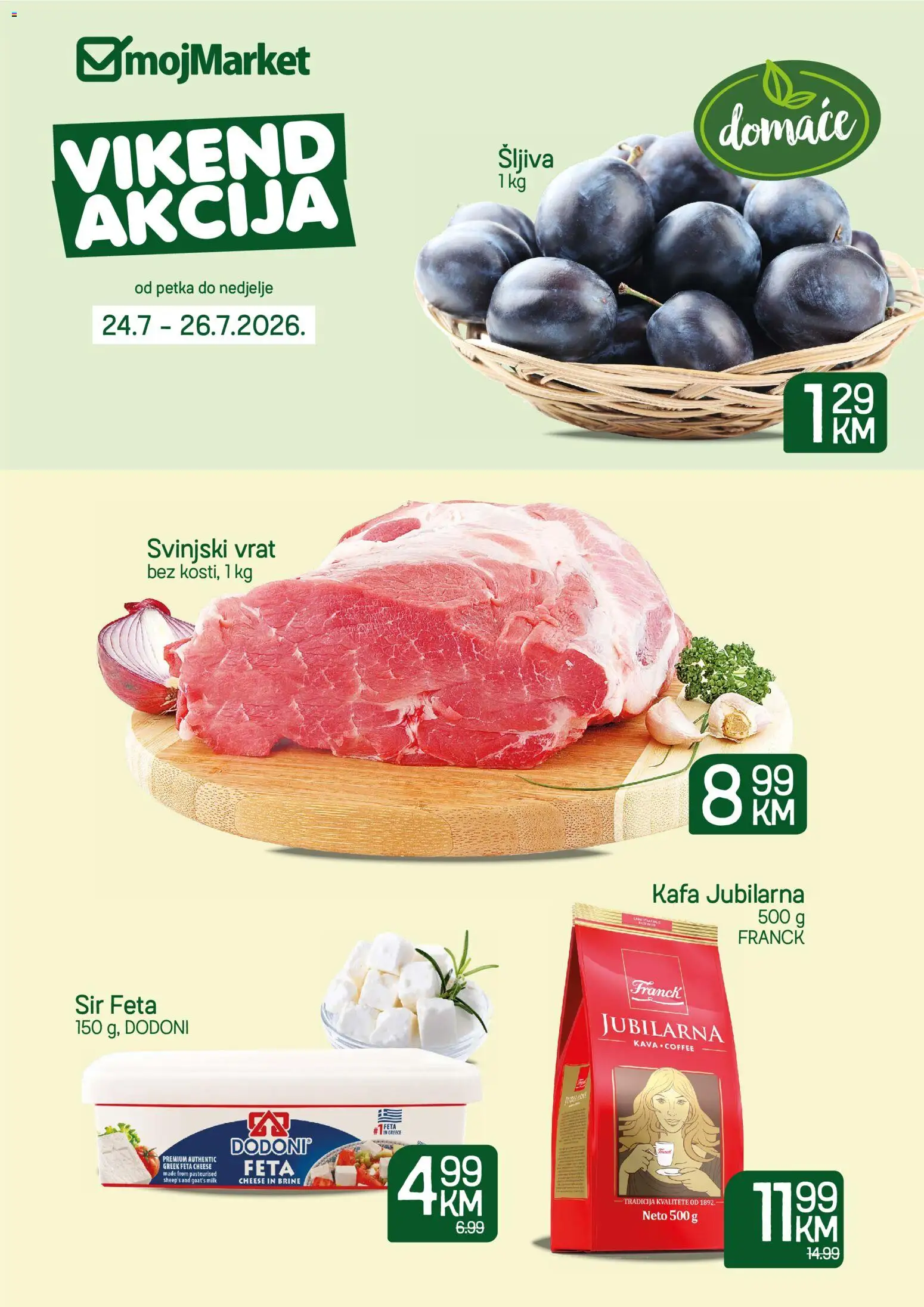 Pregled letka mojMarket vikend akcija trgovine mojMarket vrijedi od 24.07.2026