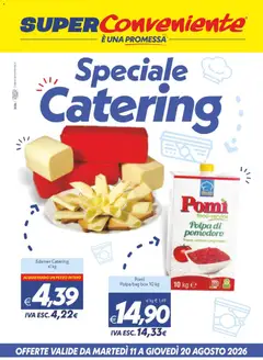 Anteprima dell'opuscolo SuperConveniente volantino Catering Enna, Misterbianco dal negozio SuperConveniente valido da 11/08/2026