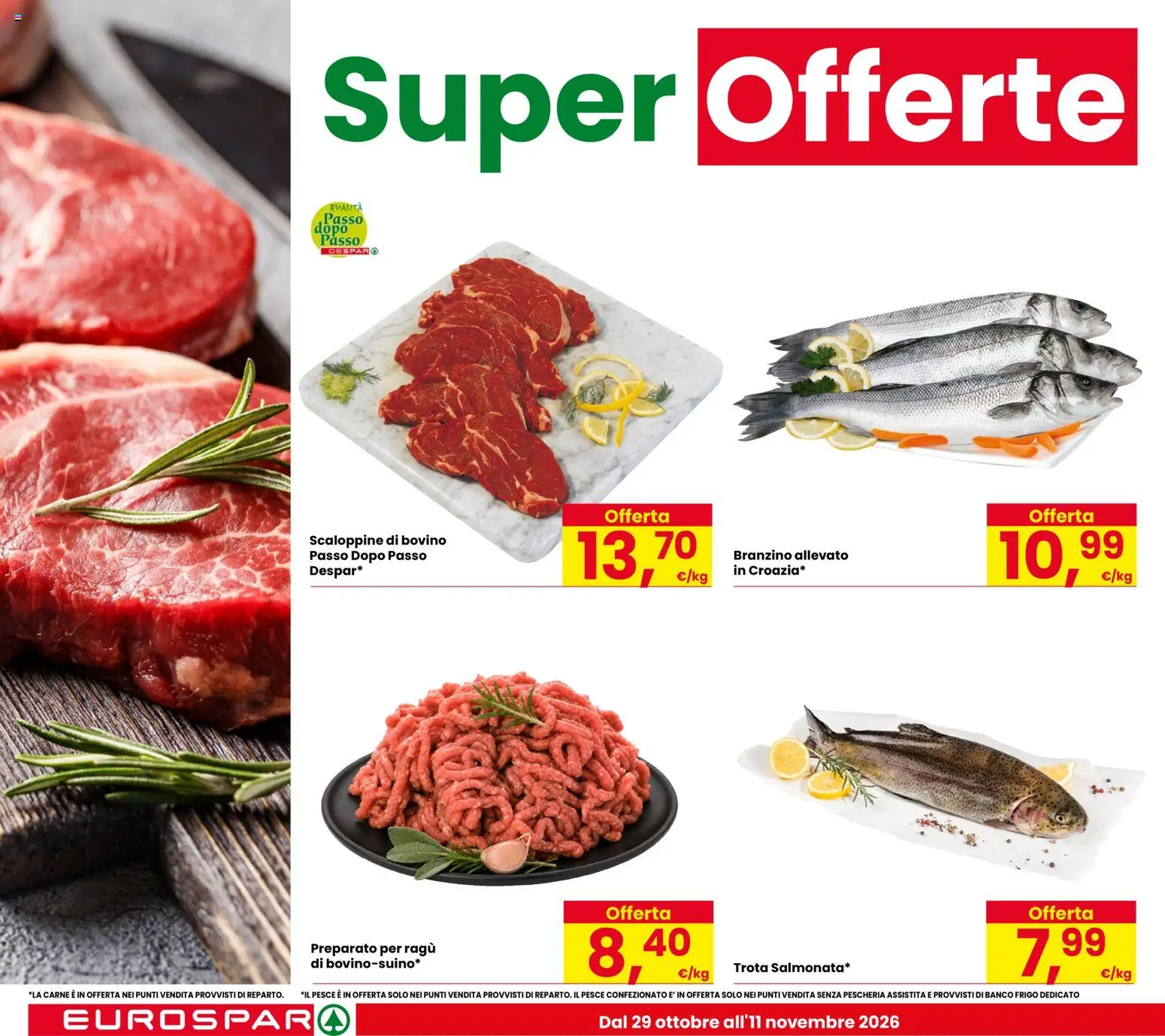 Anteprima dell'opuscolo Eurospar volantino Verona dal negozio Eurospar valido da 29/10/2026 - Pesce, Carne, Ragú, Branzino, Bovino, Trota, Il pesce
