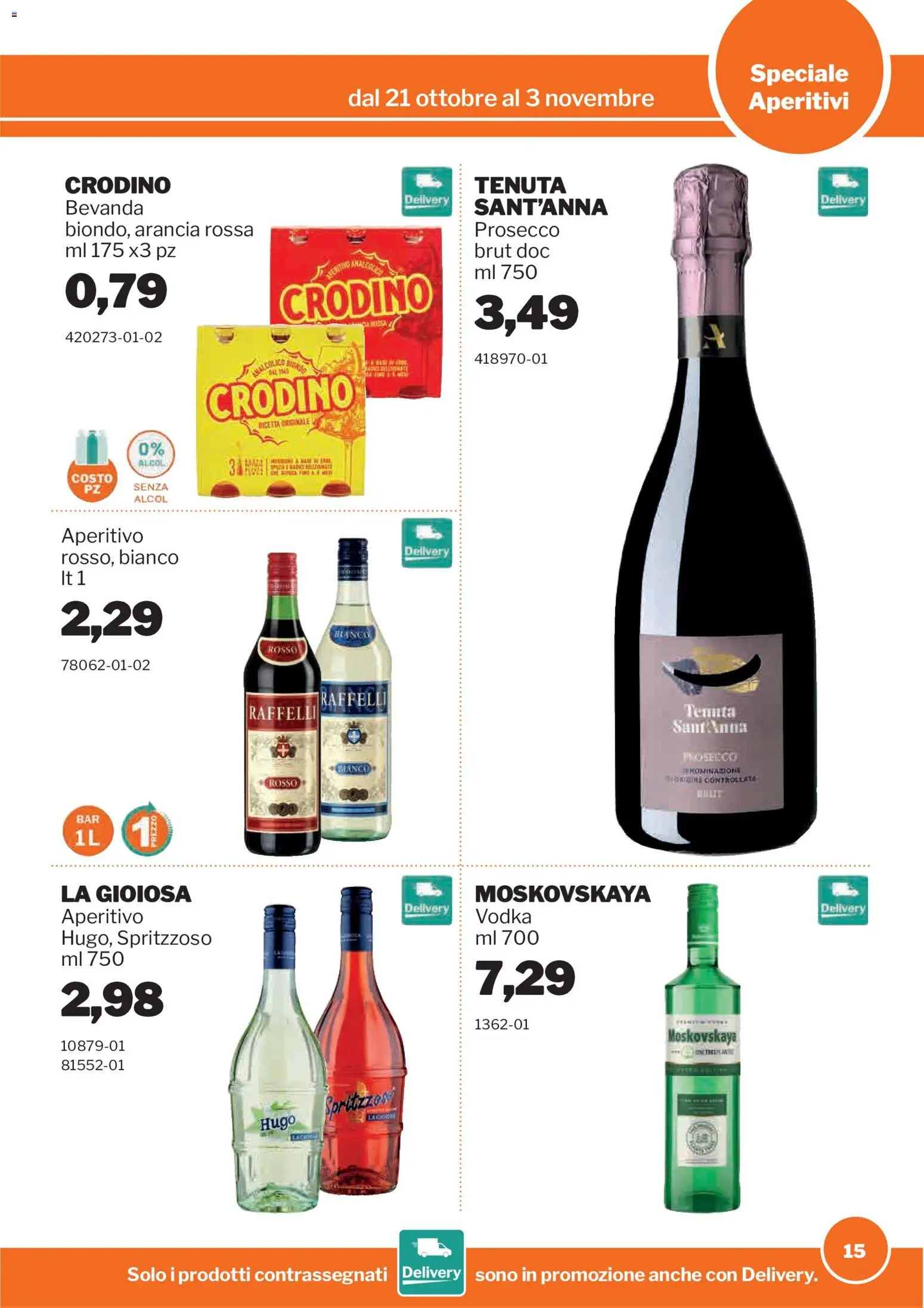 Anteprima dell'opuscolo Sogegross volantino Aperitivi dal negozio Sogegross valido da 21/10/2026 - Aperitivo, Prosecco, Vodka, Alcol, Arancia
