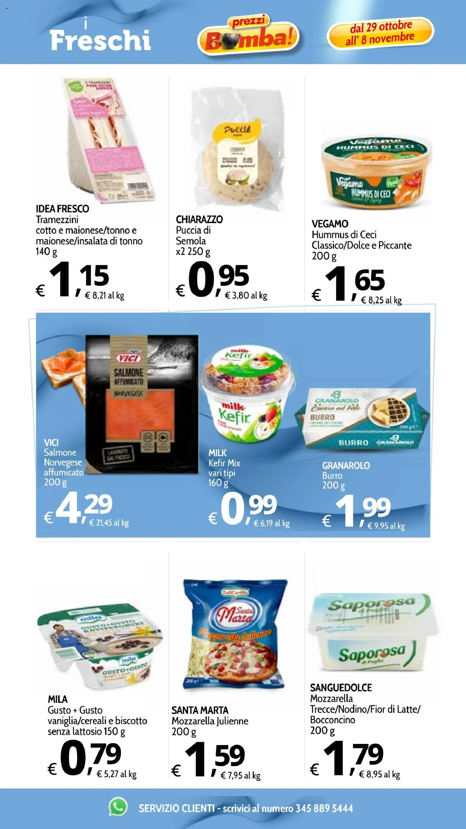 Anteprima dell'opuscolo Primo Prezzo volantino dal negozio Primo Prezzo valido da 29/10/2026 - Hummus, Salmone, Mozzarella, Tonno, Ceci, Salmone affumicato, Senza lattosio, Mozzarella julienne