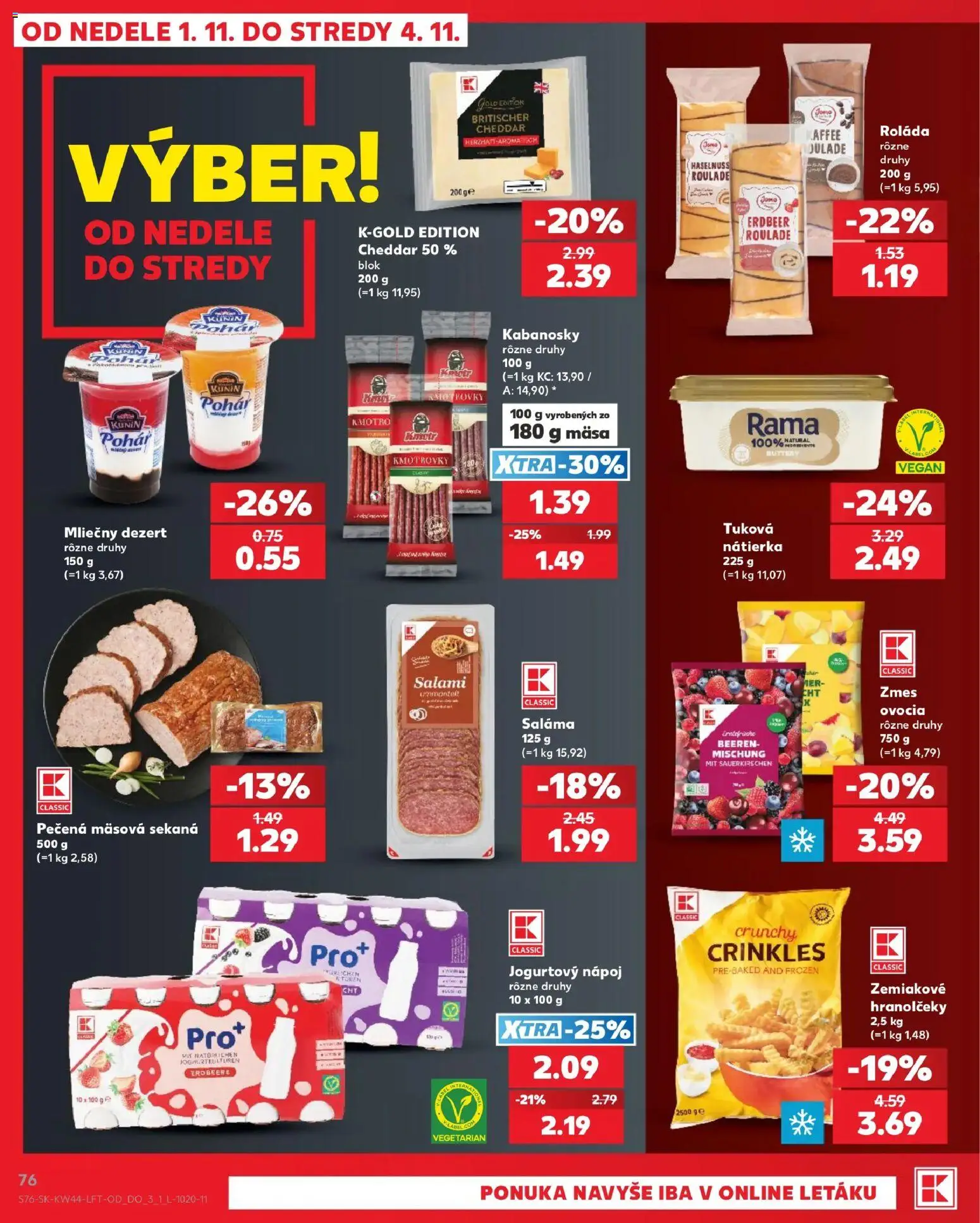Náhľad Kaufland letáku platného od 29.10.2026 - Dezert, Cheddar, Nátierka, Rama, Saláma