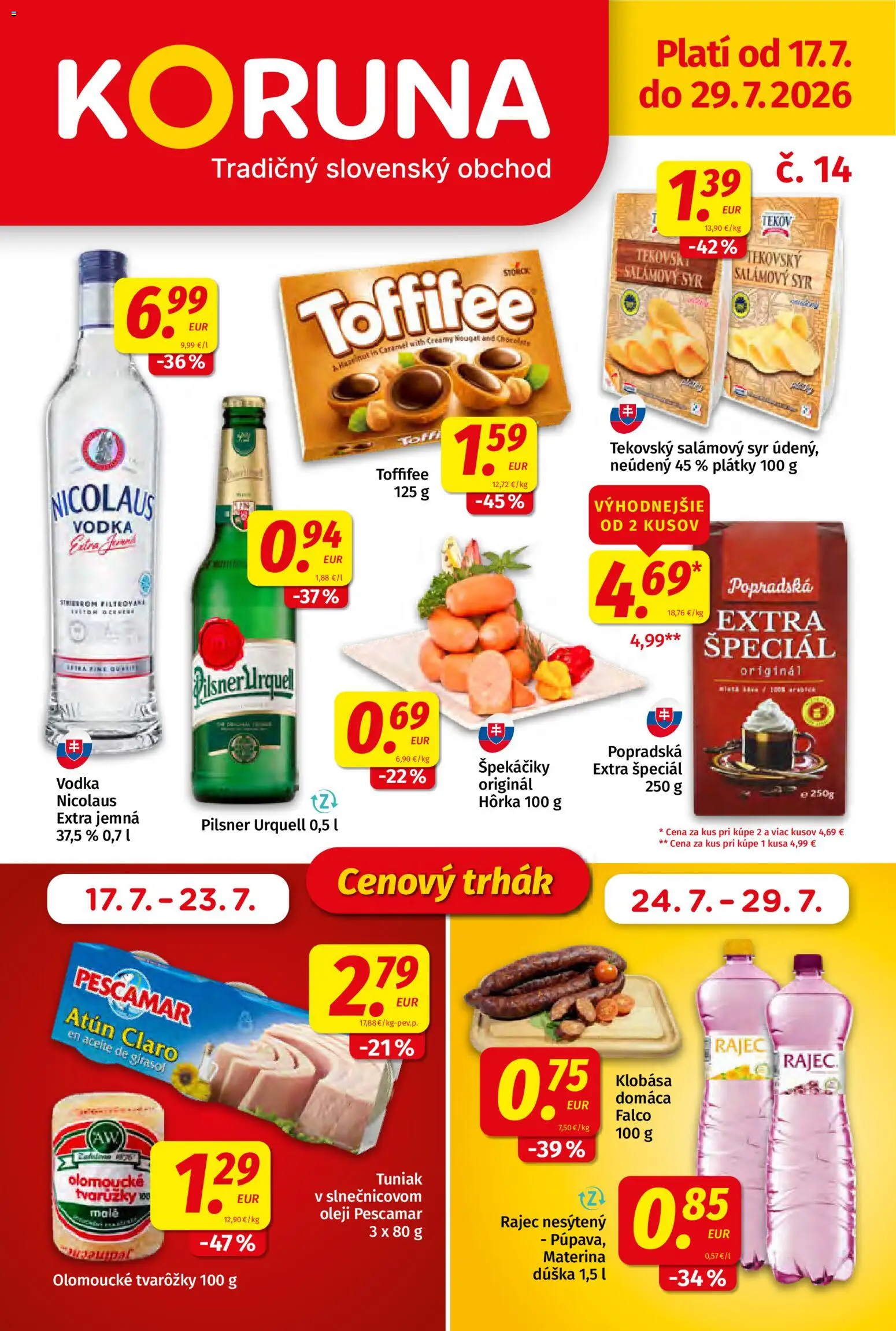 Náhľad Koruna letáku platného od 17.07.2026 - Rajec, Syr, Pilsner Urquell, Vodka, Klobása, Toffifee, Tvarôžky, Špekáčiky
