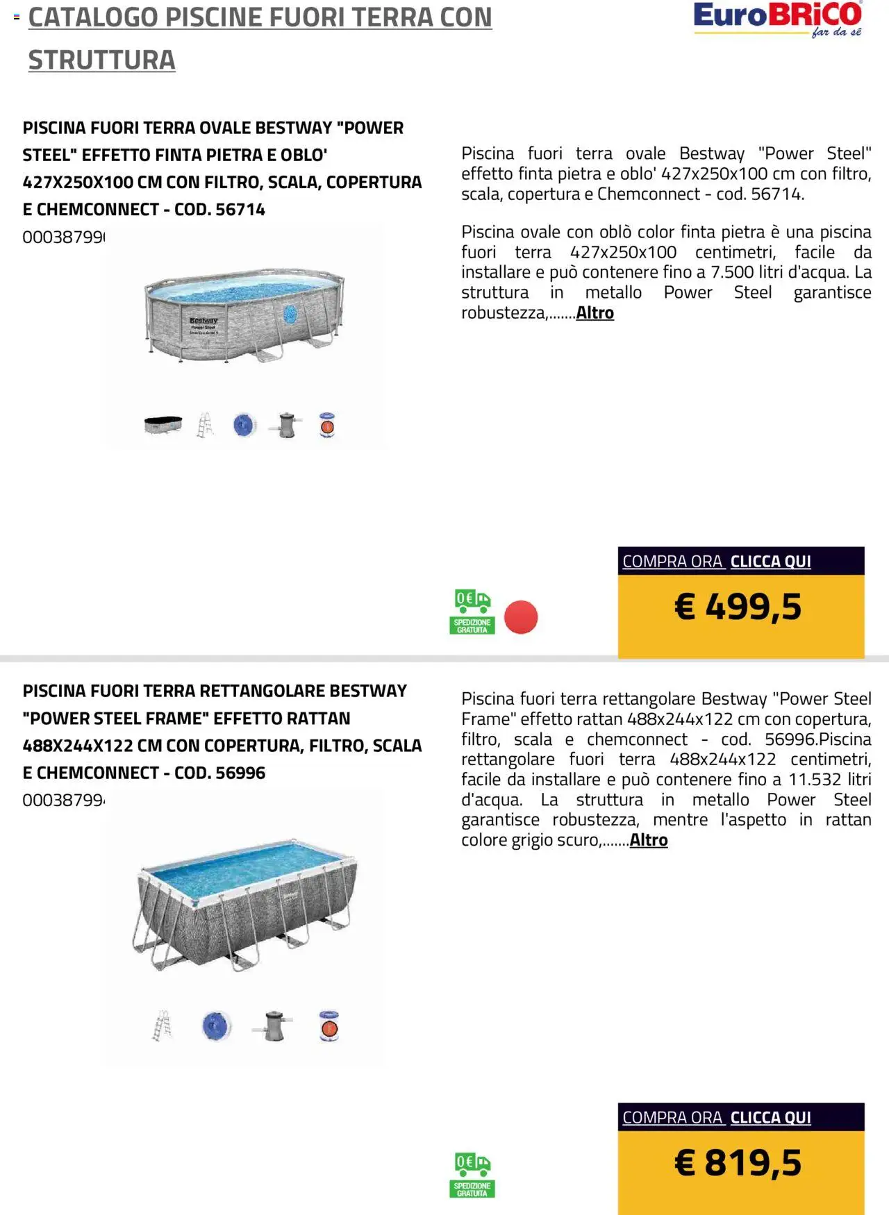 Anteprima dell'opuscolo Volantino Piscine Fuori Terra con Struttura dal negozio Eurobrico valido da 23/07/2025 - Piscina, Terra, Scala
