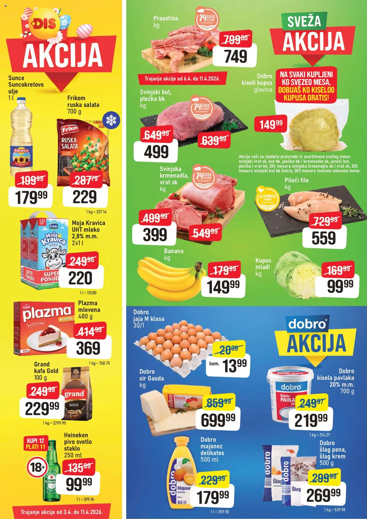 Pregled DIS kataloga - važi od 03.04.2026 - Ruska salata, Moja kravica, Kisela pavlaka, Ulje, Svinjski but, Krmenadla, Heineken pivo, Šlag