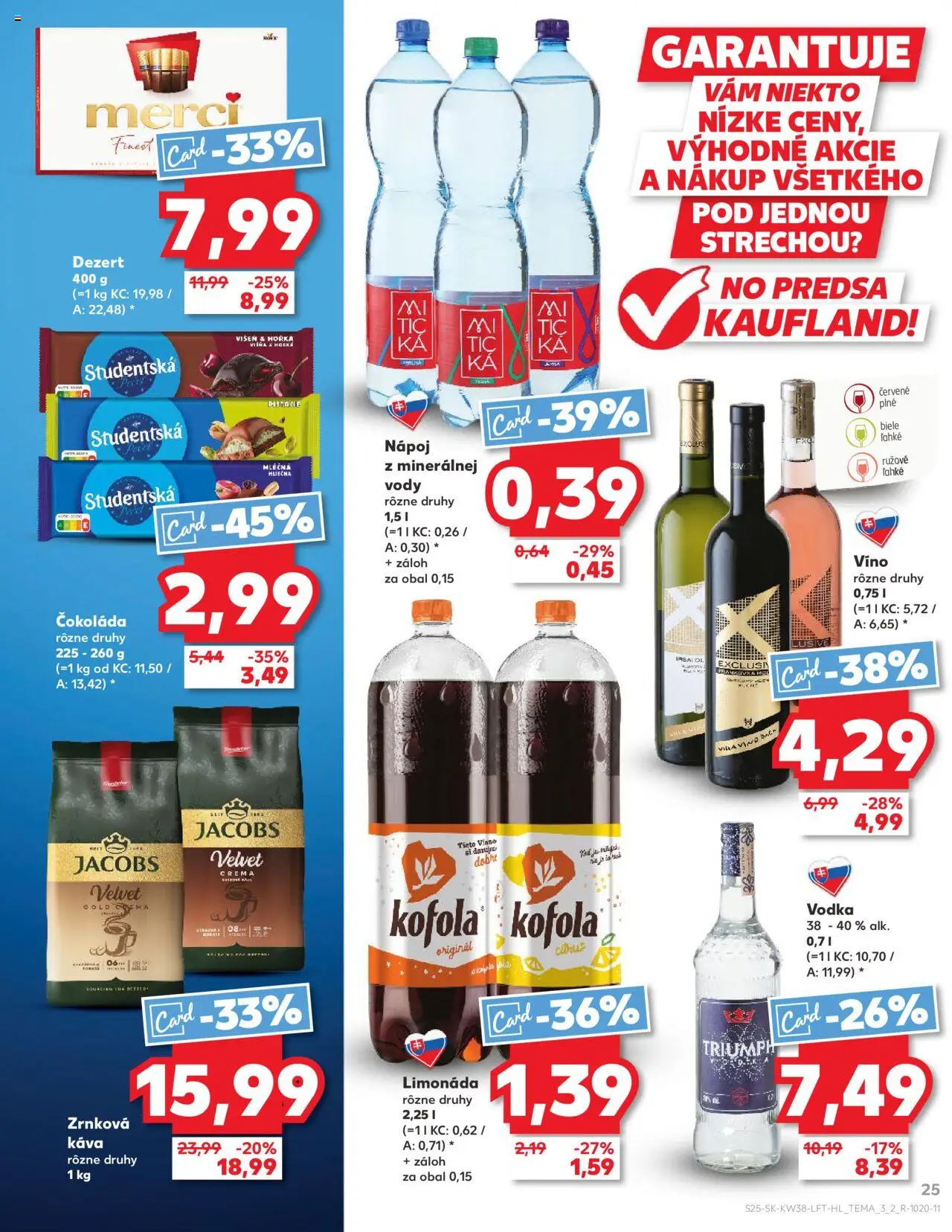 Náhľad Kaufland letáku platného od 18.09.2025 - Káva, Víno, Kofola, Čokoláda, Vodka, Merci, Jacobs Velvet, Pistácie