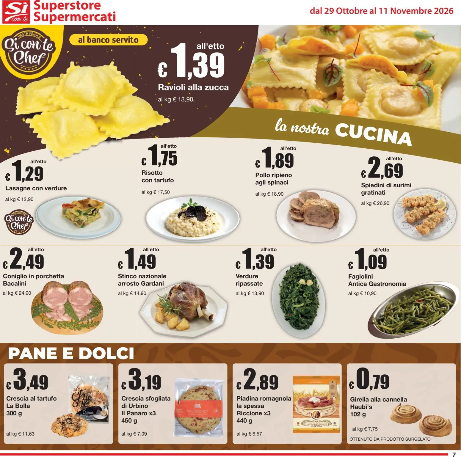 Anteprima dell'opuscolo Sì con Te volantino Superstore, Supermercati dal negozio Sì con Te valido da 29/10/2026 - Pasta, Pane, Pollo, Lasagne, Surimi, Spinaci, Arrosto, Spiedini